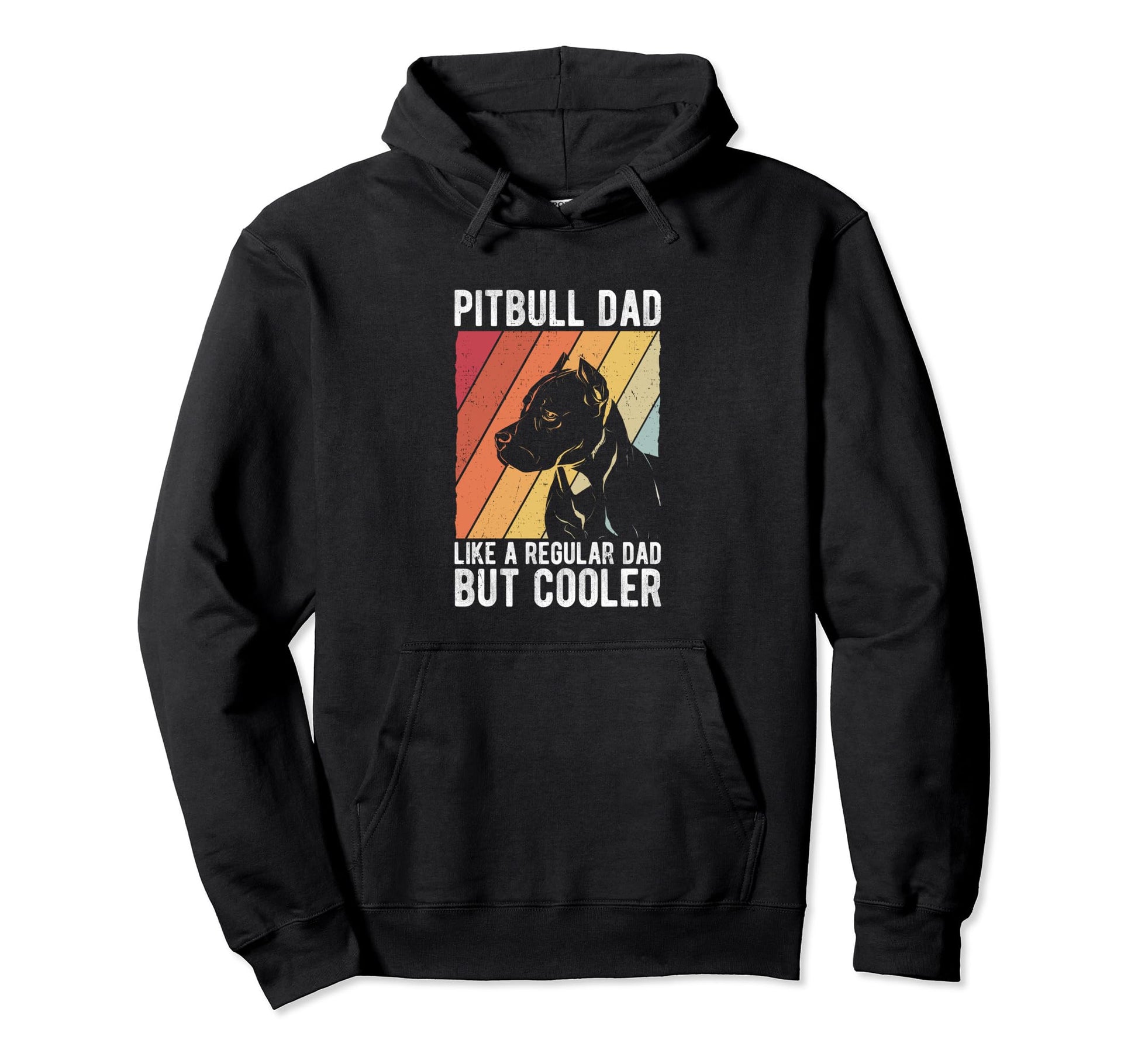 Pitbull Dad Like Regular Dad But Cooler Dog Hoodie - Unique Graphic Unisex - T-Shirt, Sweatshirt, Hoodie