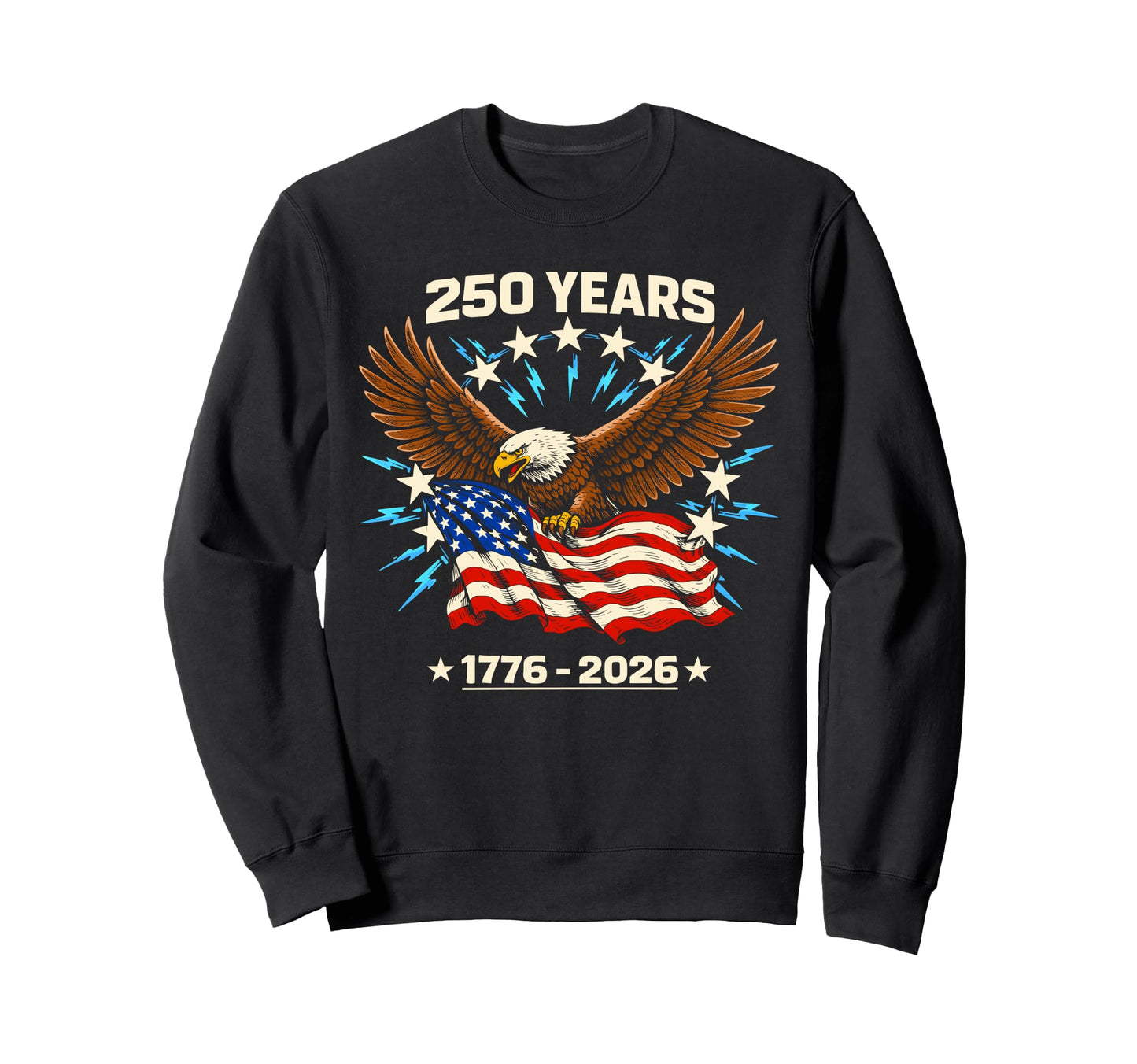 250 Anniversary Usa Flag Eagle Sweatshirt - Aesthetic Graphic for Adults - T-Shirt, Sweatshirt, Hoodie