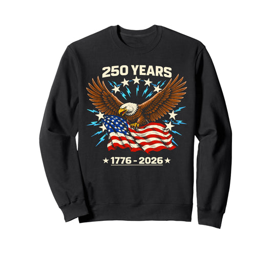 250 Anniversary Usa Flag Eagle Sweatshirt - Aesthetic Graphic for Adults - T-Shirt, Sweatshirt, Hoodie