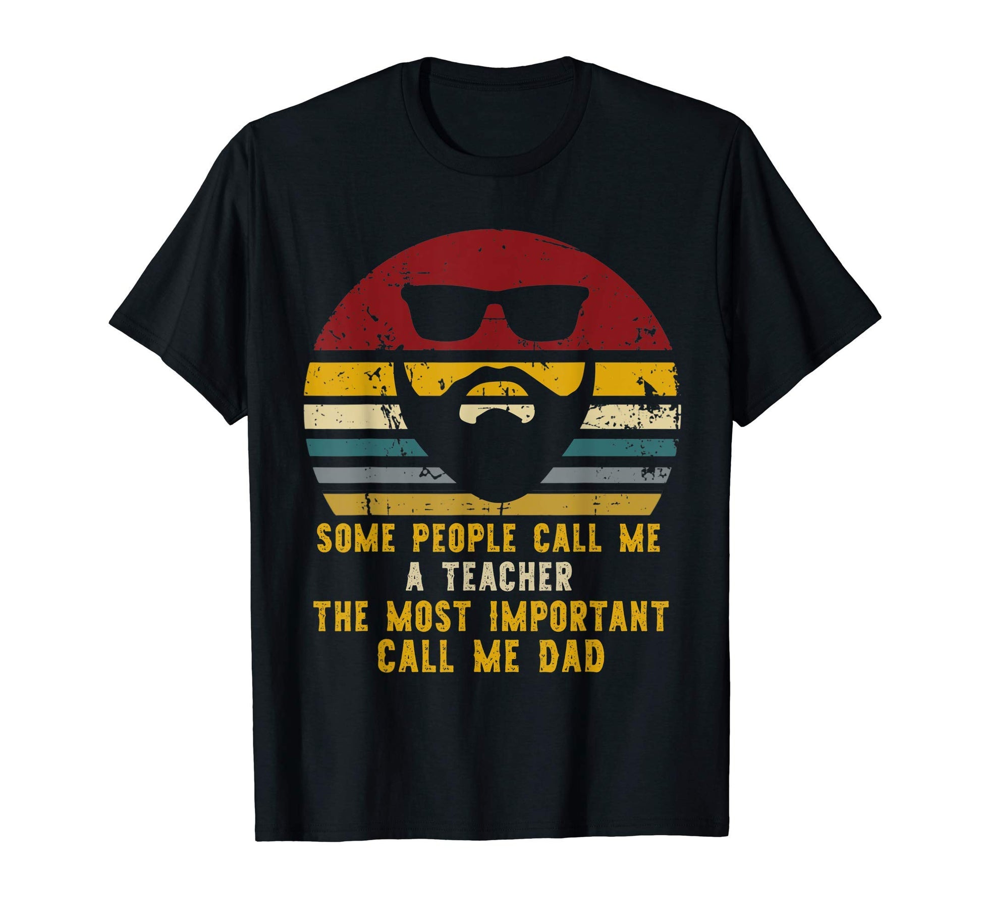 Some People Call Me Teacher Rad T-Shirt - Custom Art Print Men Women - T-Shirt, Sweatshirt, Hoodie