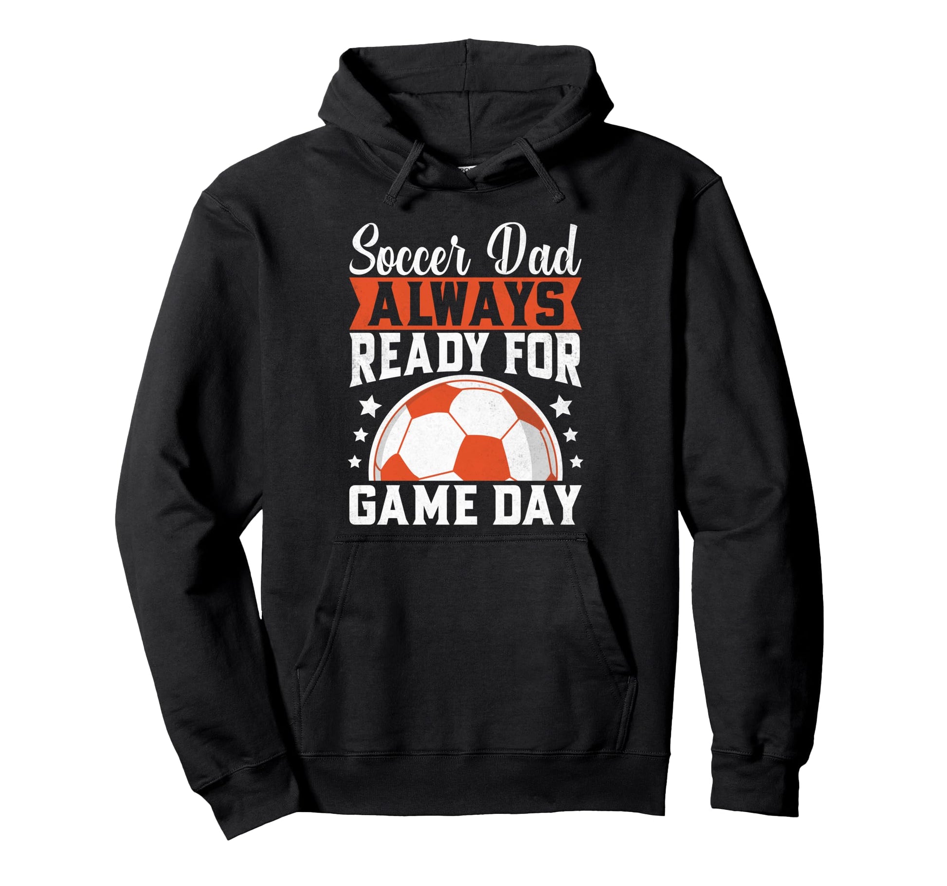 Always Ready Game Day Soccer Dad Hoodie - Aesthetic Graphic for Adults - T-Shirt, Sweatshirt, Hoodie