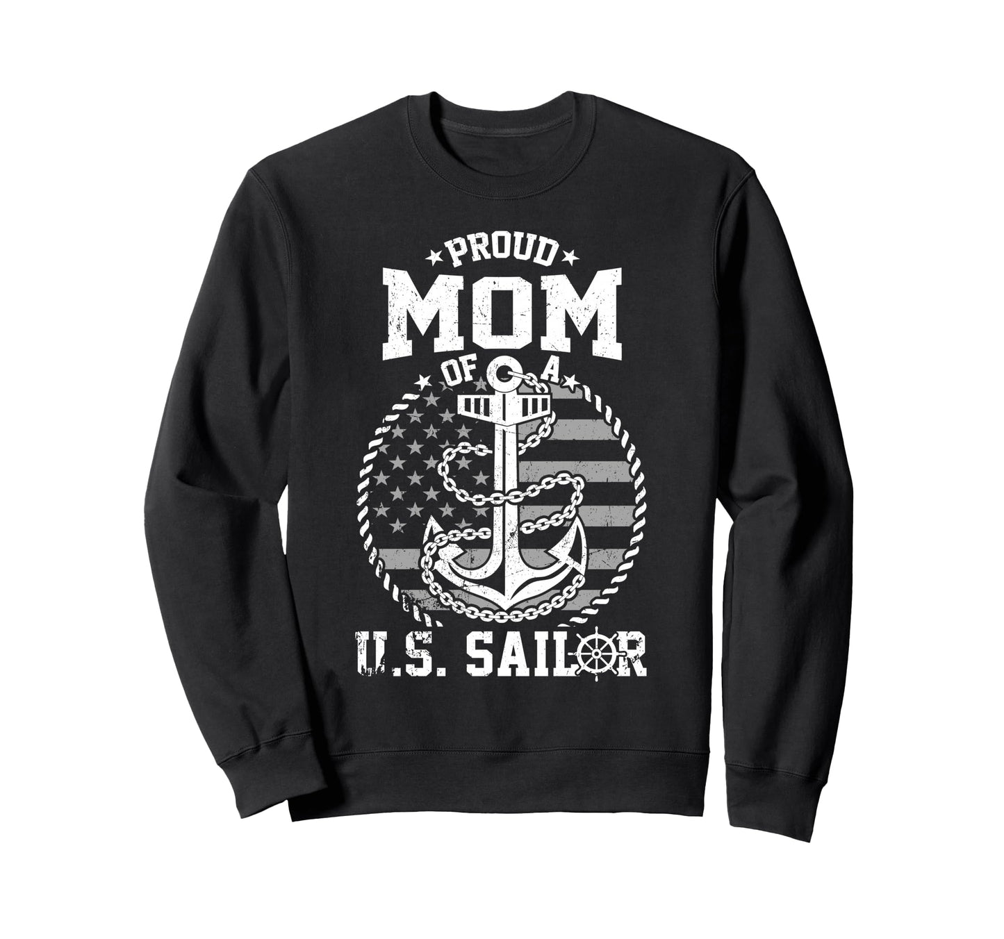 Proud Mom Us Sailor Anchor Flag Sweatshirt - Streetwear Style Men Women - T-Shirt, Sweatshirt, Hoodie