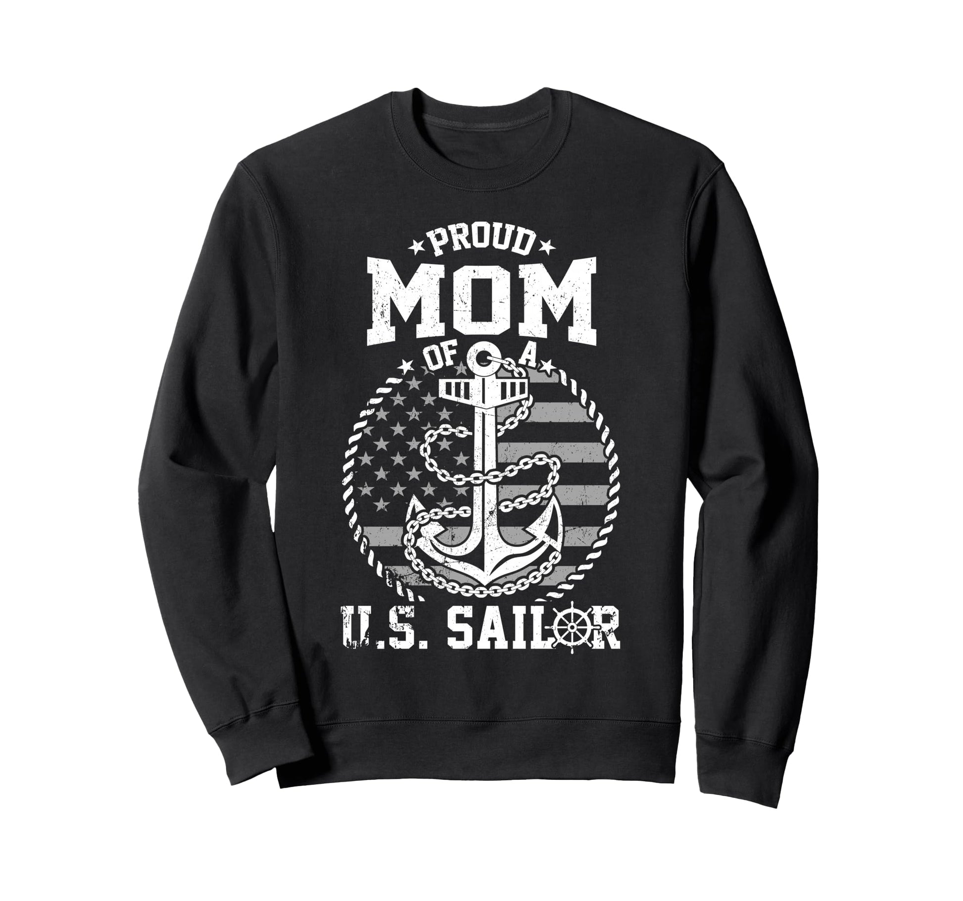 Proud Mom Us Sailor Anchor Flag Sweatshirt - Streetwear Style Men Women - T-Shirt, Sweatshirt, Hoodie