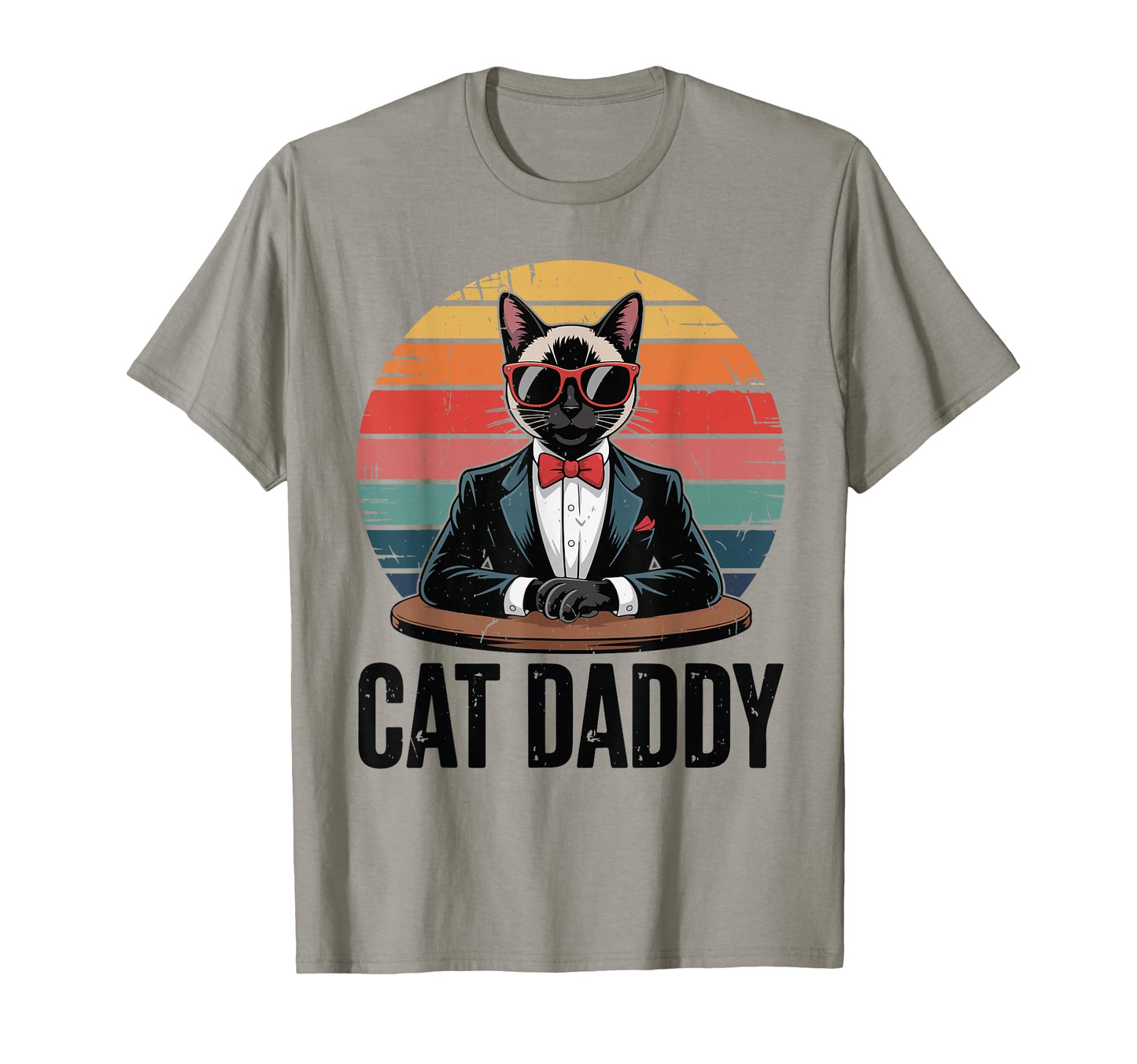Daddy Siamese Cat Dad Father Day T-Shirt - Casual Everyday Wear Unisex - T-Shirt, Sweatshirt, Hoodie