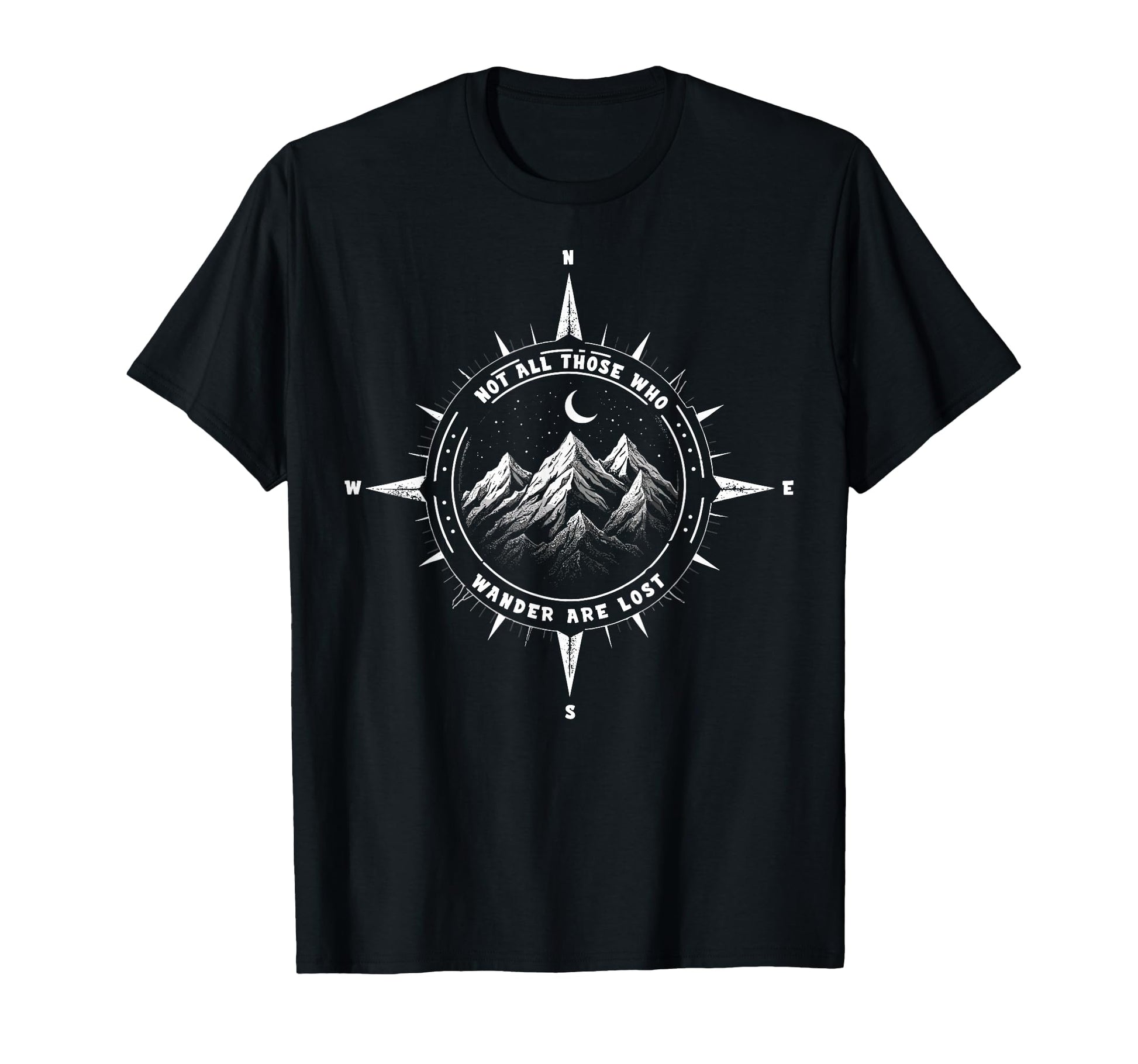 Not All Who Wander Lost Camping T-Shirt - Custom Art Print for Adults - T-Shirt, Sweatshirt, Hoodie
