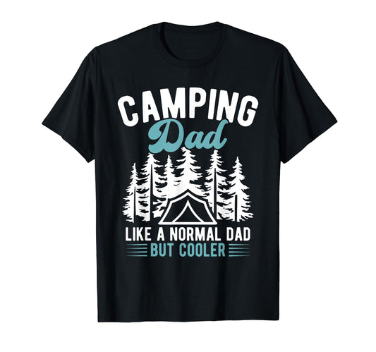 Camping Dad Camper Father Fathers Day T-Shirt - Custom Art Print for Adults - T-Shirt, Sweatshirt, Hoodie