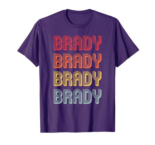 Brady Gift Name Personalized Funny T-Shirt - Fun Novelty Design for Adults - T-Shirt, Sweatshirt, Hoodie