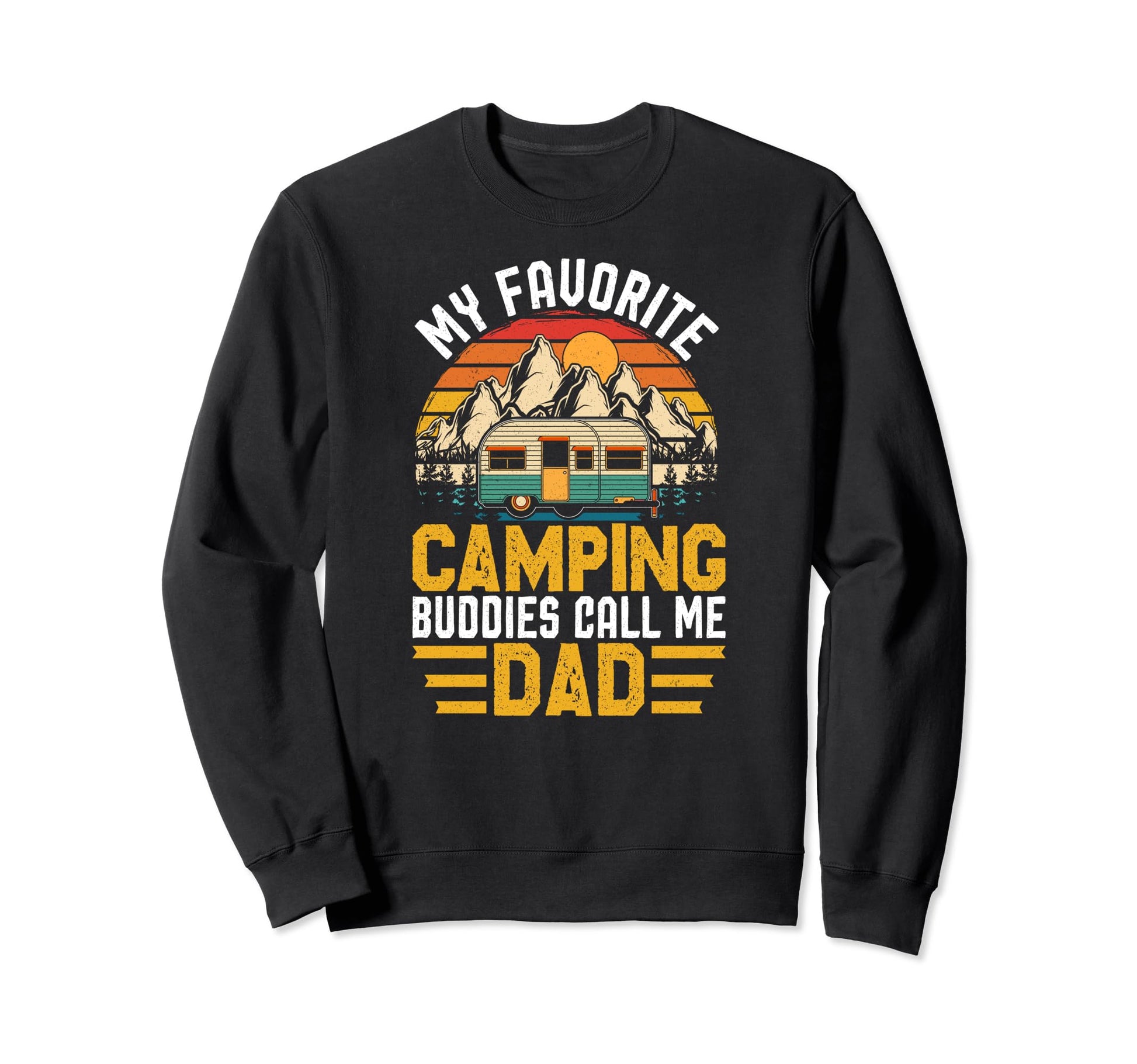 My Favorite Camping Buddies Call Sweatshirt - Streetwear Style for Adults - T-Shirt, Sweatshirt, Hoodie