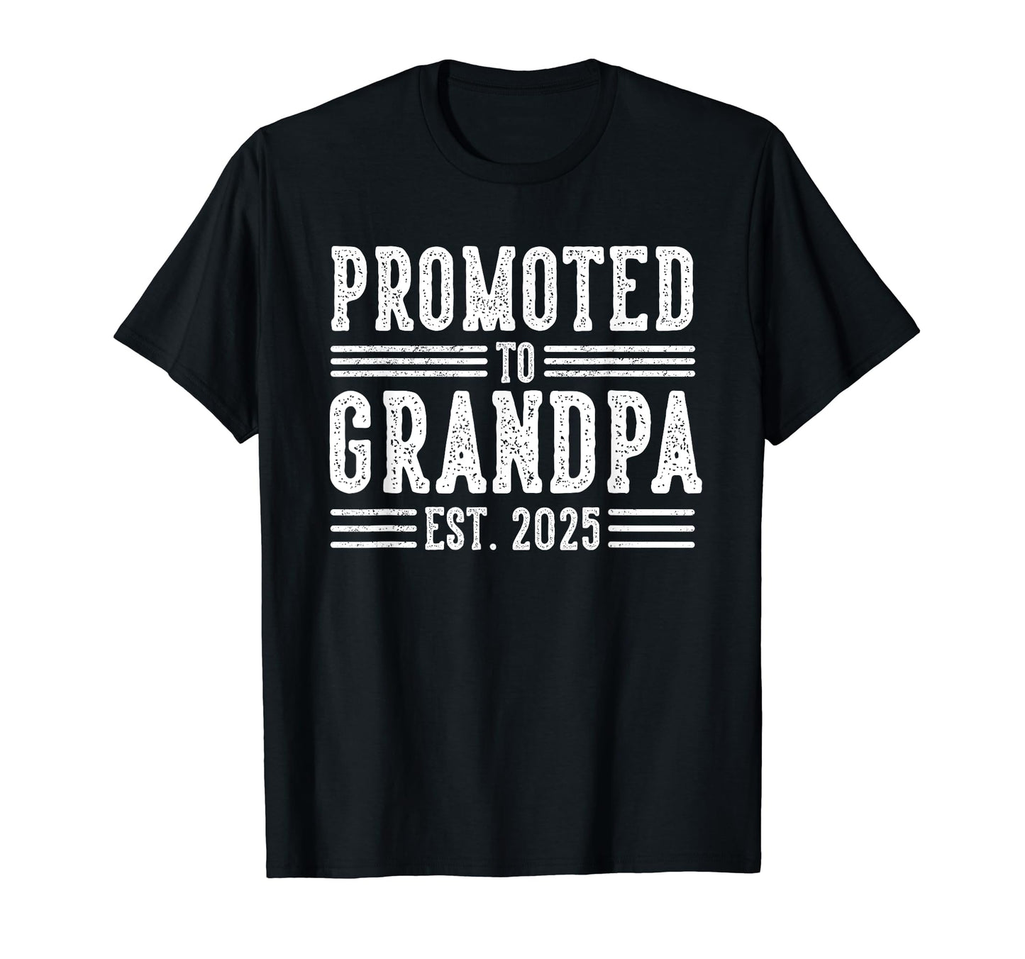 Promoted To Grandpa Est 2025 Pregnancy T-Shirt - Graphic Print Unisex - T-Shirt, Sweatshirt, Hoodie