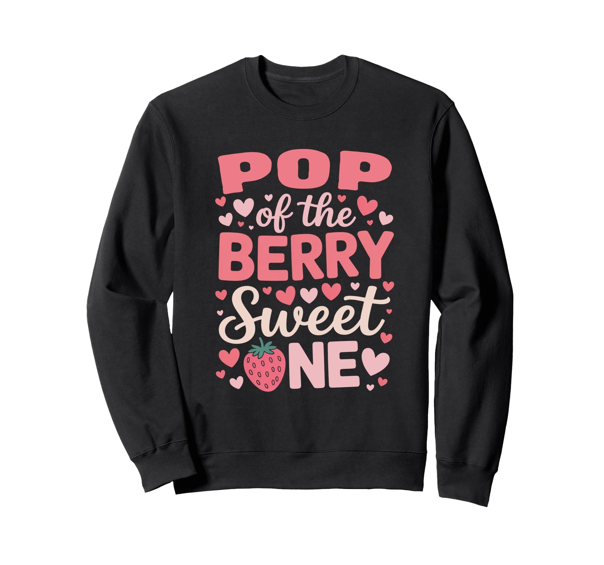 Berry Sweet One Family Party Sweatshirt - Trendy Graphic Men Women - T-Shirt, Sweatshirt, Hoodie