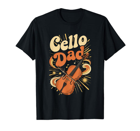 Cello Dad Fathers Day Orchestra Musician T-Shirt - Aesthetic Graphic Unisex - T-Shirt, Sweatshirt, Hoodie
