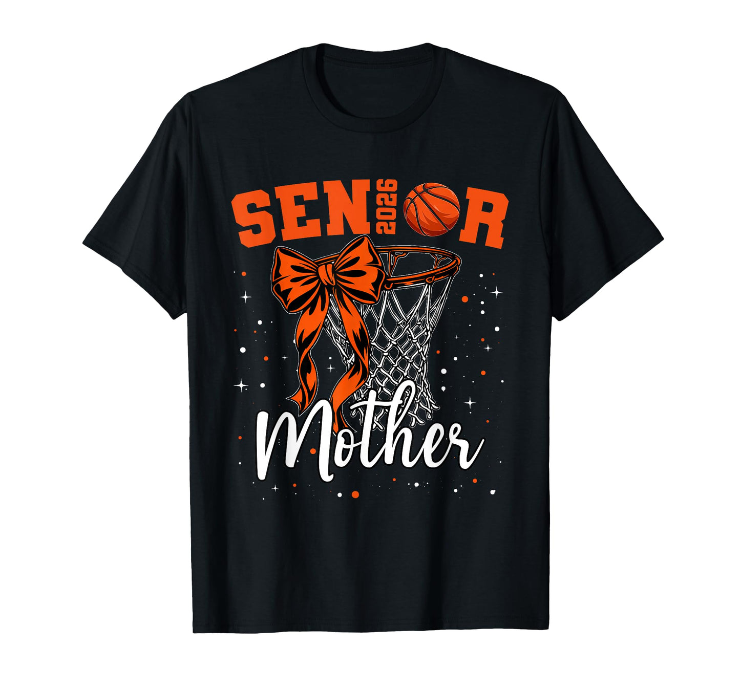 Senior Mother Class 2026 Basketball T-Shirt - Minimalist Print for Adults - T-Shirt, Sweatshirt, Hoodie