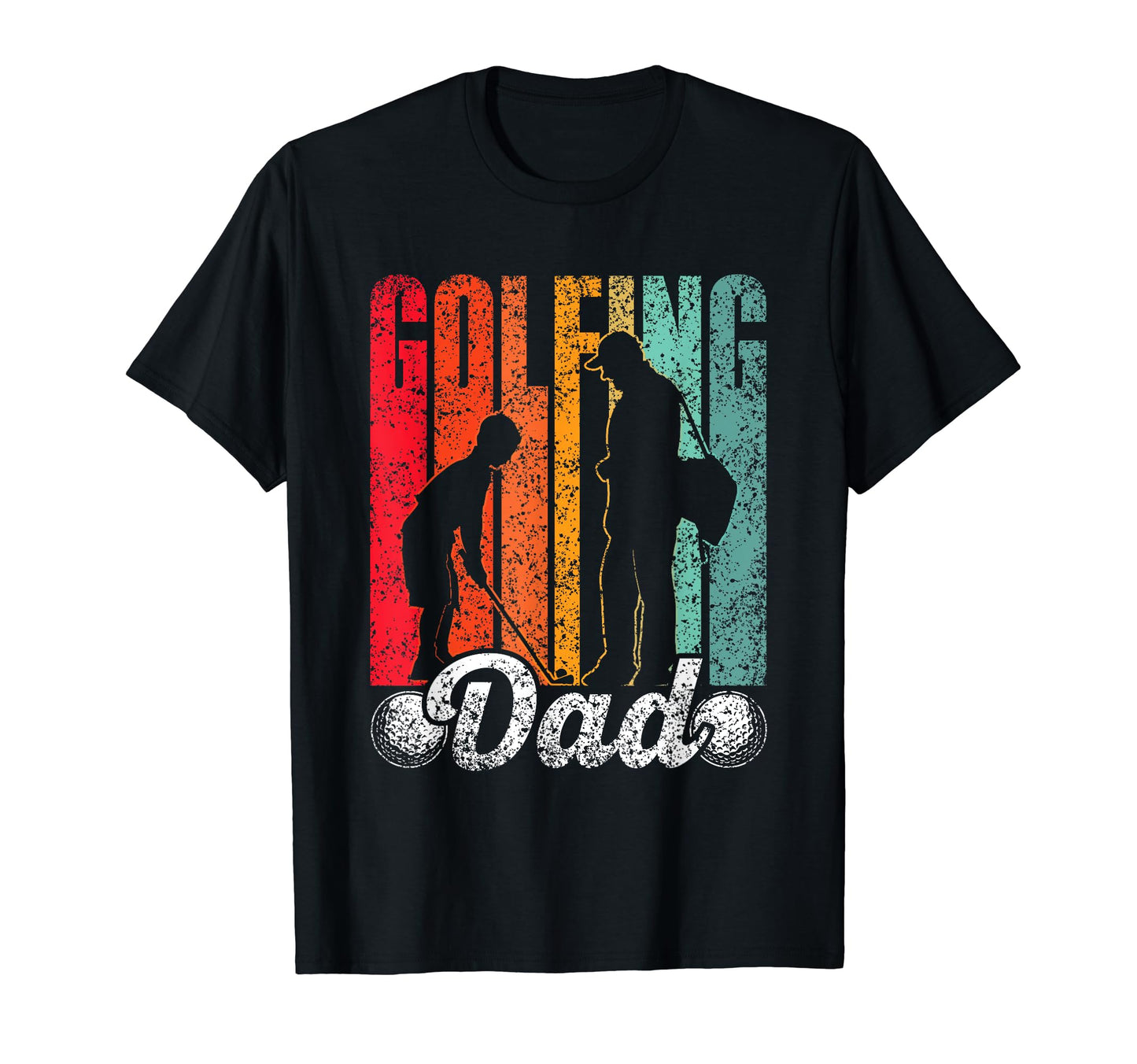 Golfing Dad Daddy Golf Father Golfer T-Shirt - Graphic Print for Adults - T-Shirt, Sweatshirt, Hoodie
