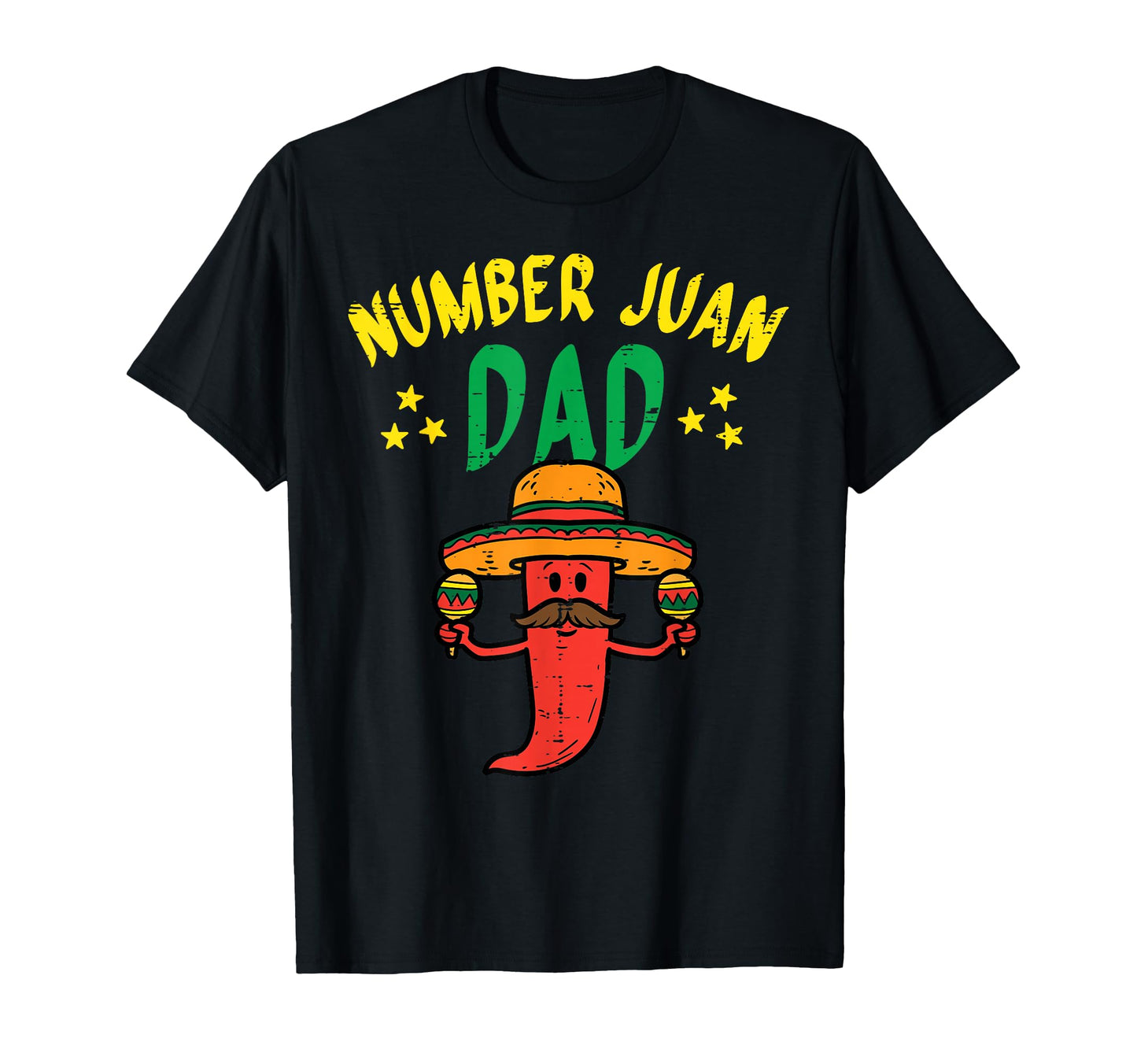 Number One Dad Mexican Fathers Day Funny T-Shirt - Unique Graphic Unisex - T-Shirt, Sweatshirt, Hoodie
