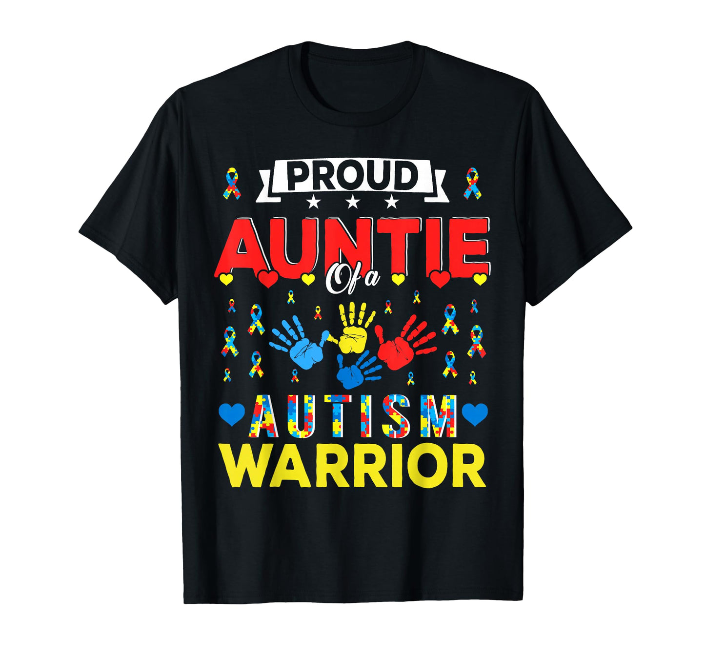Proud Auntie Autism Warrior Autism T-Shirt - Graphic Print Men Women - T-Shirt, Sweatshirt, Hoodie