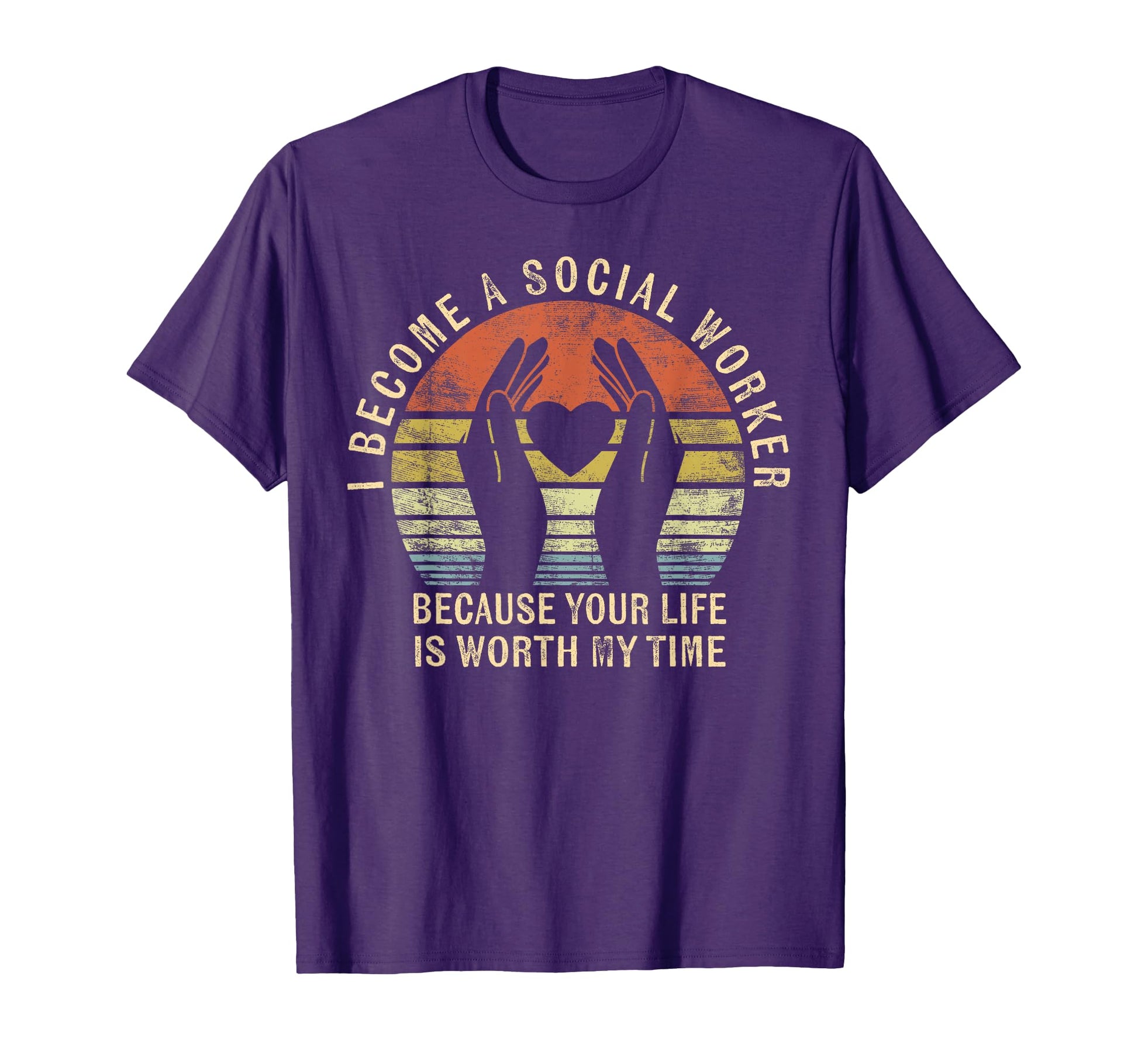 I Became Social Worker Because Your Life T-Shirt - Custom Art Print Unisex - T-Shirt, Sweatshirt, Hoodie