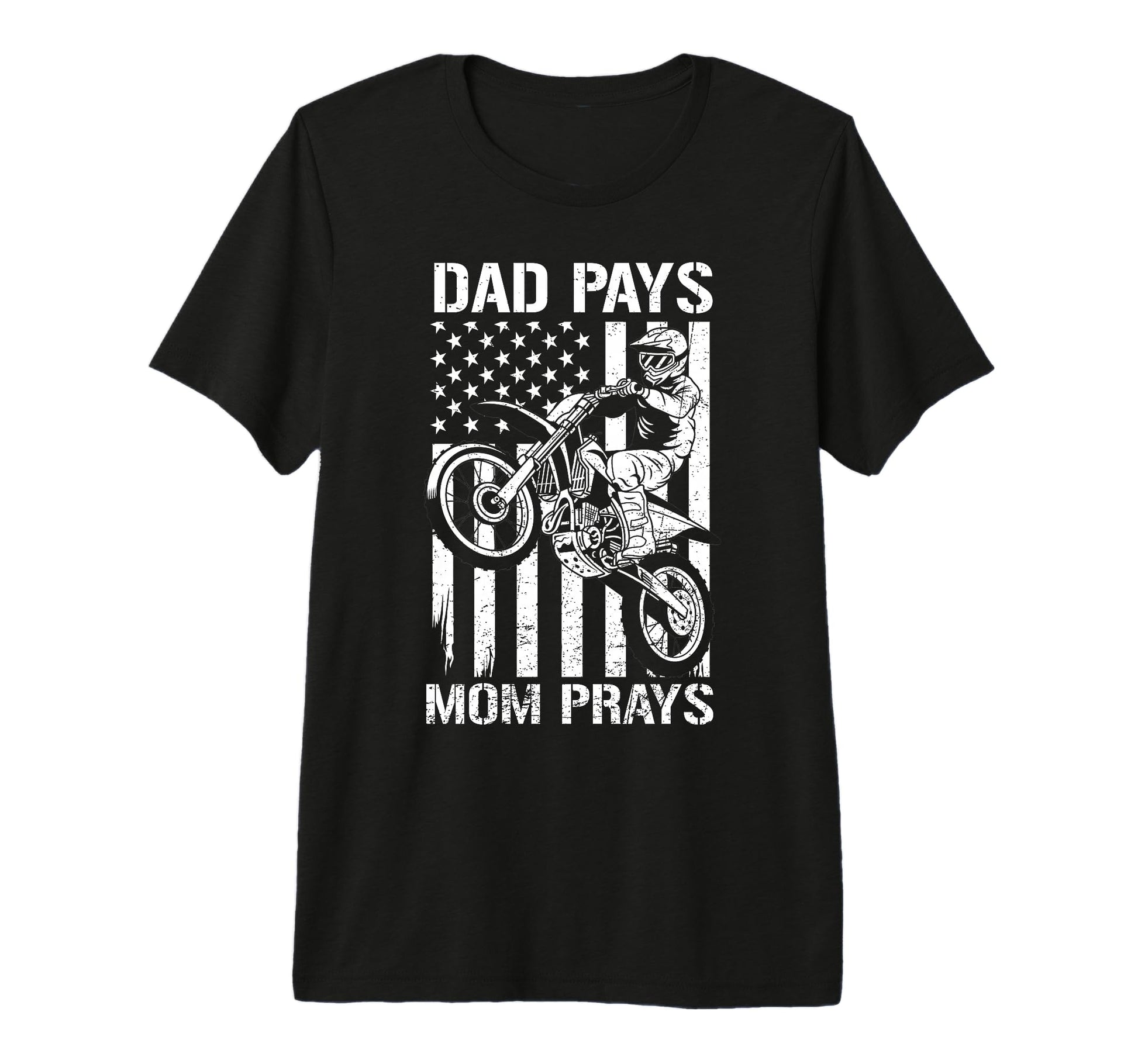 Dad Pays Mom Prays Funny Motocross T-Shirt - Minimalist Print for Adults - T-Shirt, Sweatshirt, Hoodie