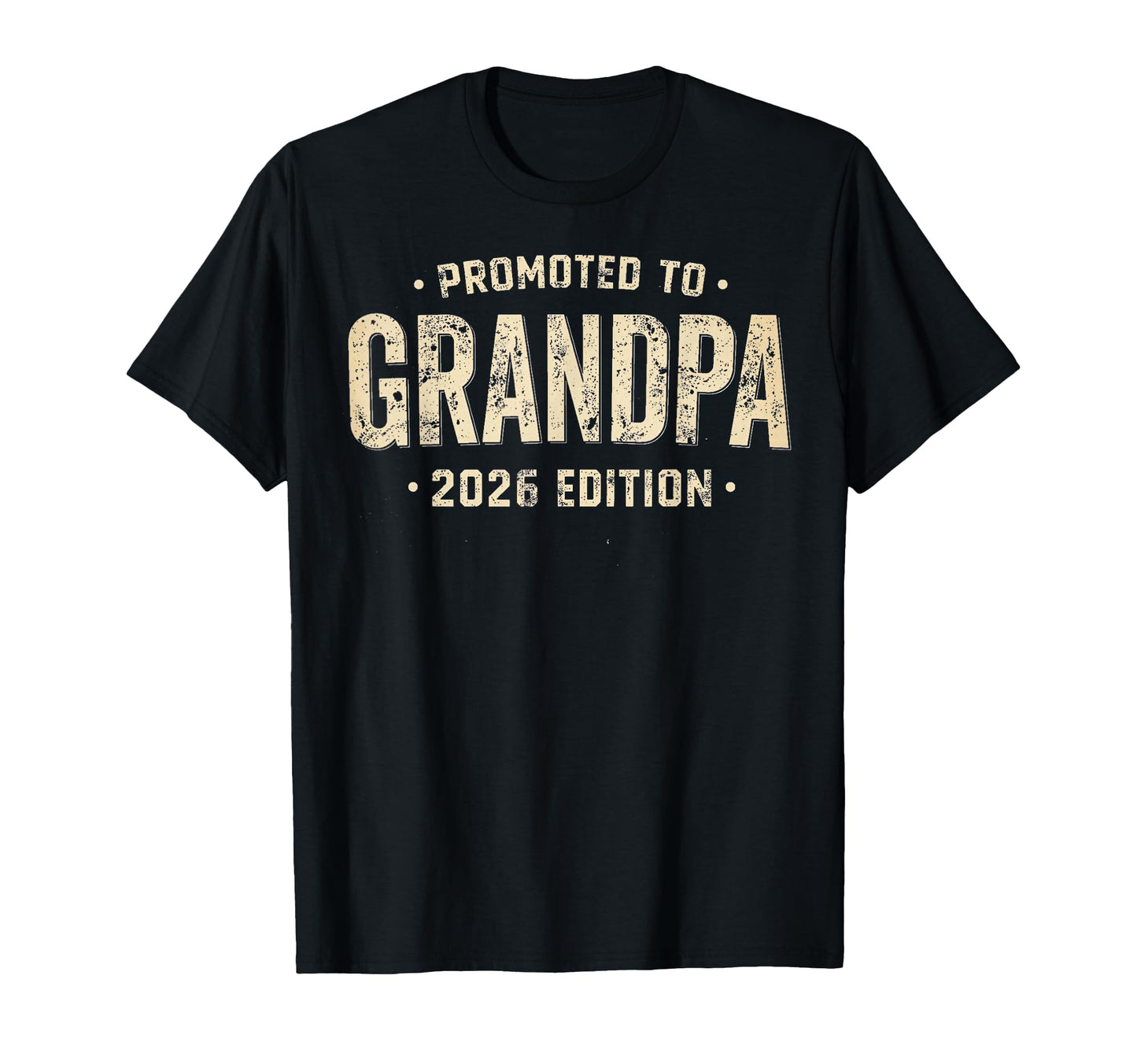 Promoted To Grandpa 2026 Pregnancy T-Shirt - Unique Graphic Men Women - T-Shirt, Sweatshirt, Hoodie