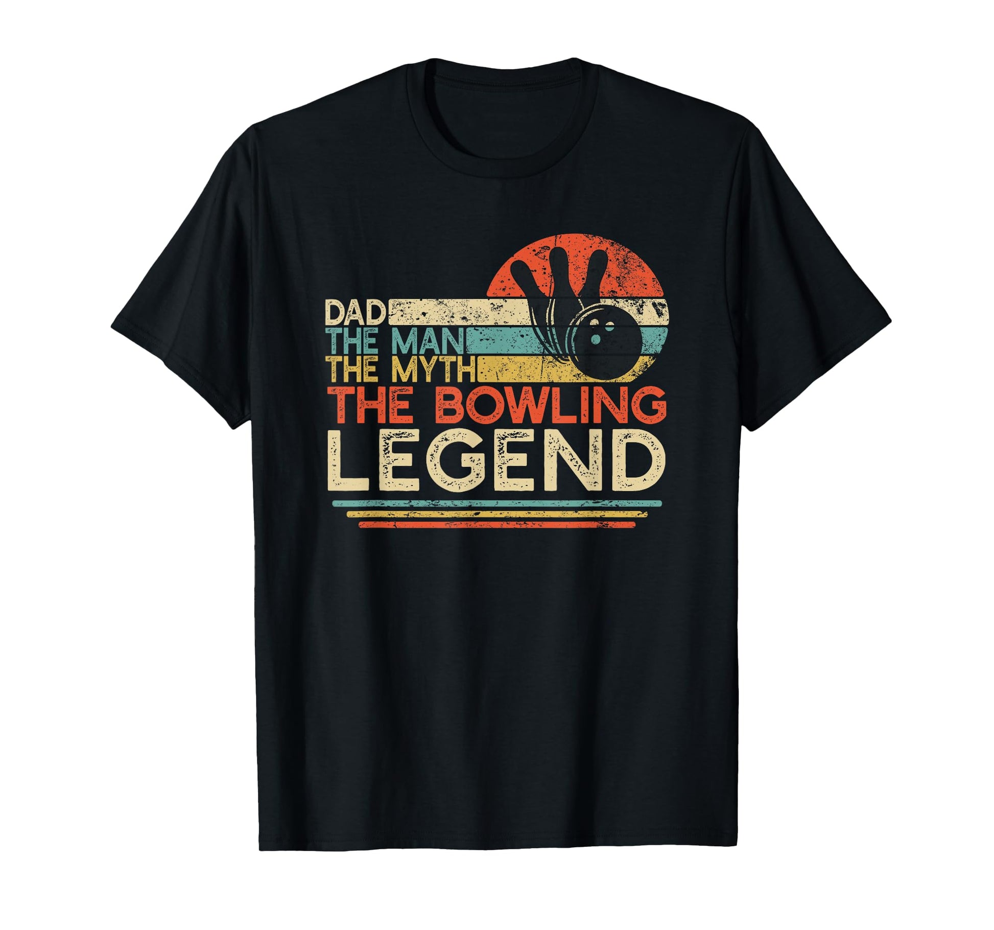 Bowling Dad Myth Legend Bowler Gift T-Shirt - Aesthetic Graphic Men Women - T-Shirt, Sweatshirt, Hoodie