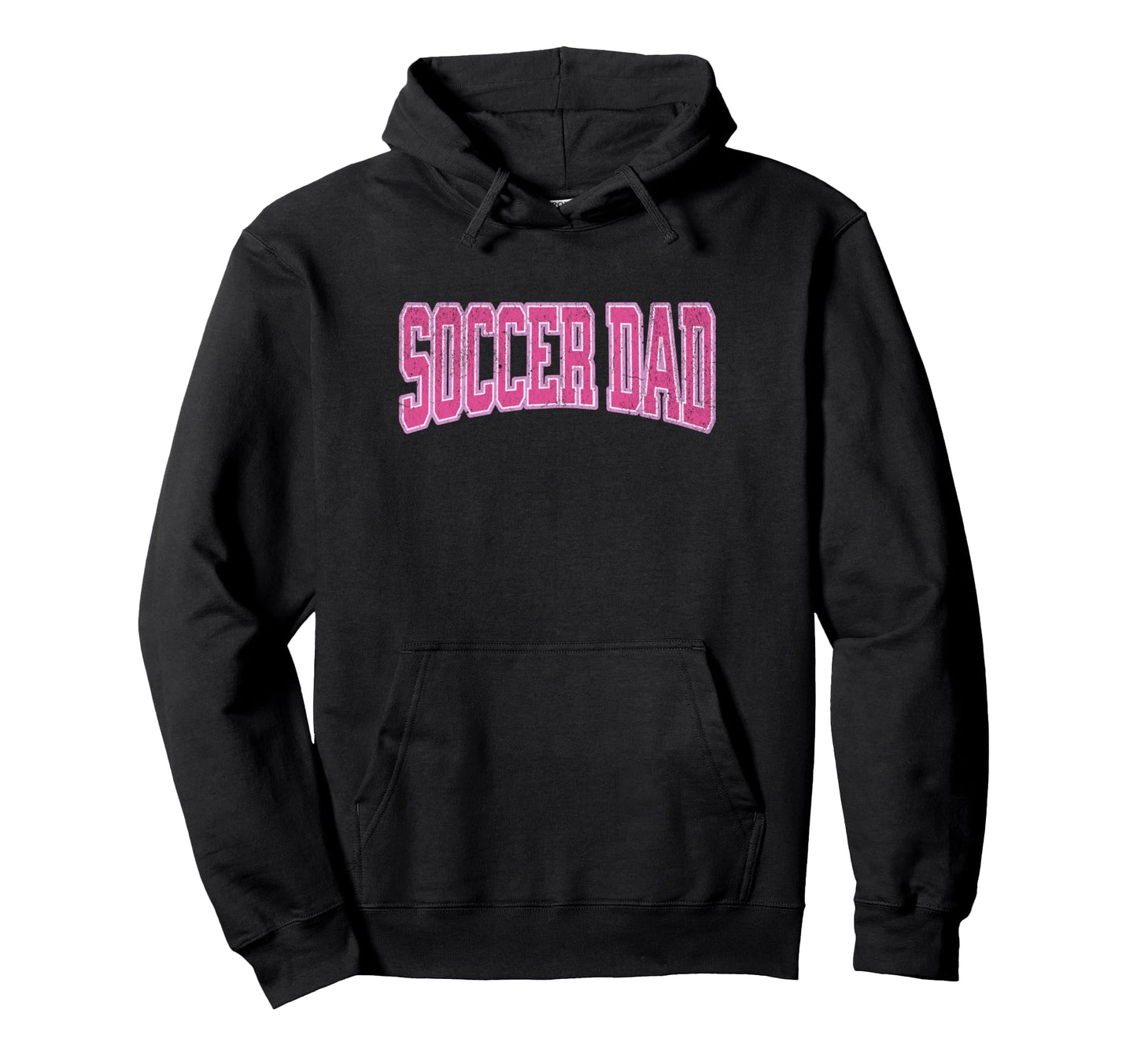 Soccer Daughter Football Proud Soccer Dad Hoodie - Novelty Apparel Unisex - T-Shirt, Sweatshirt, Hoodie