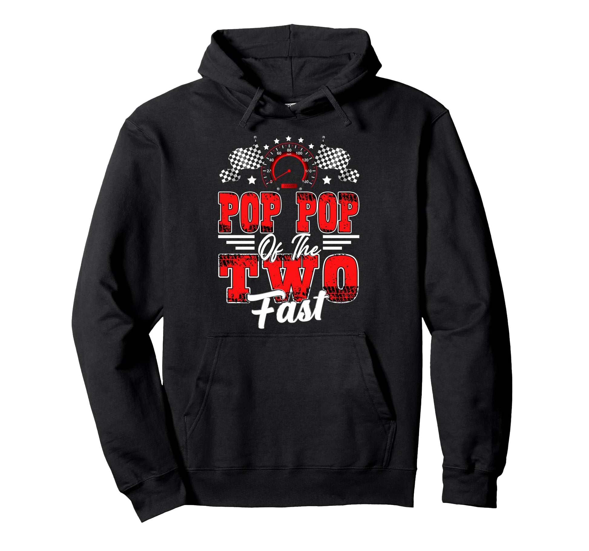 Pop Pop Two Fast 2Nd Birthday Hoodie - Fun Novelty Design for Adults - T-Shirt, Sweatshirt, Hoodie