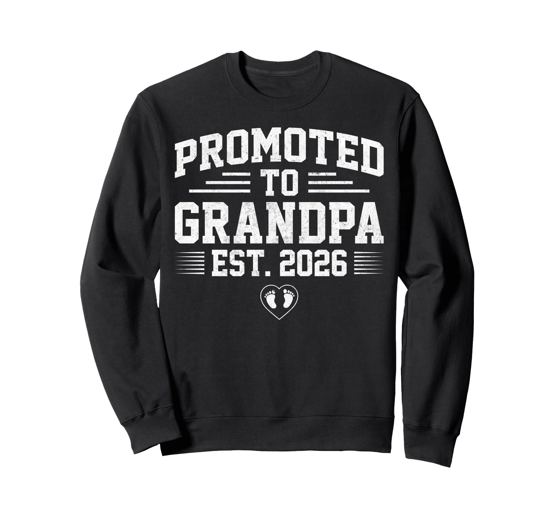 Promoted To Grandpa Est 2026 Sweatshirt - Aesthetic Graphic for Adults - T-Shirt, Sweatshirt, Hoodie