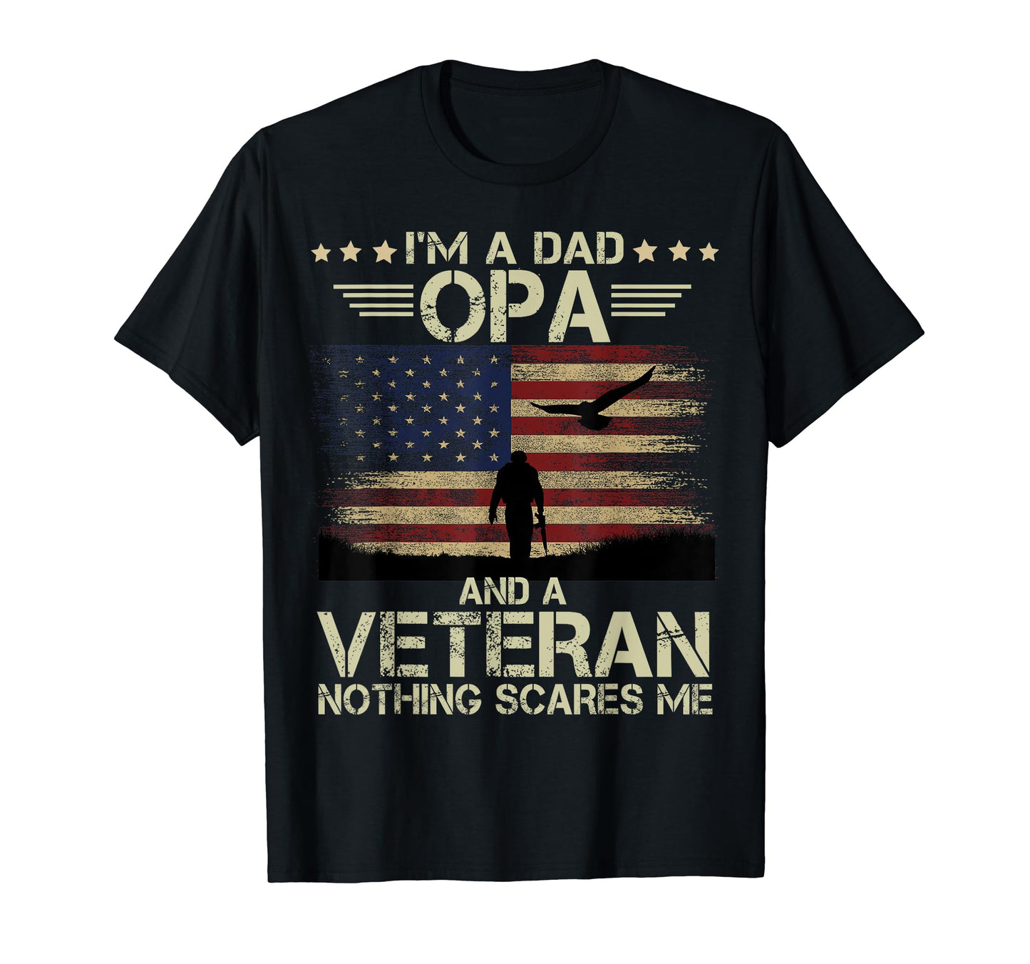 Im Dad Opa And Veteran Soldier And T-Shirt - Aesthetic Graphic Men Women - T-Shirt, Sweatshirt, Hoodie