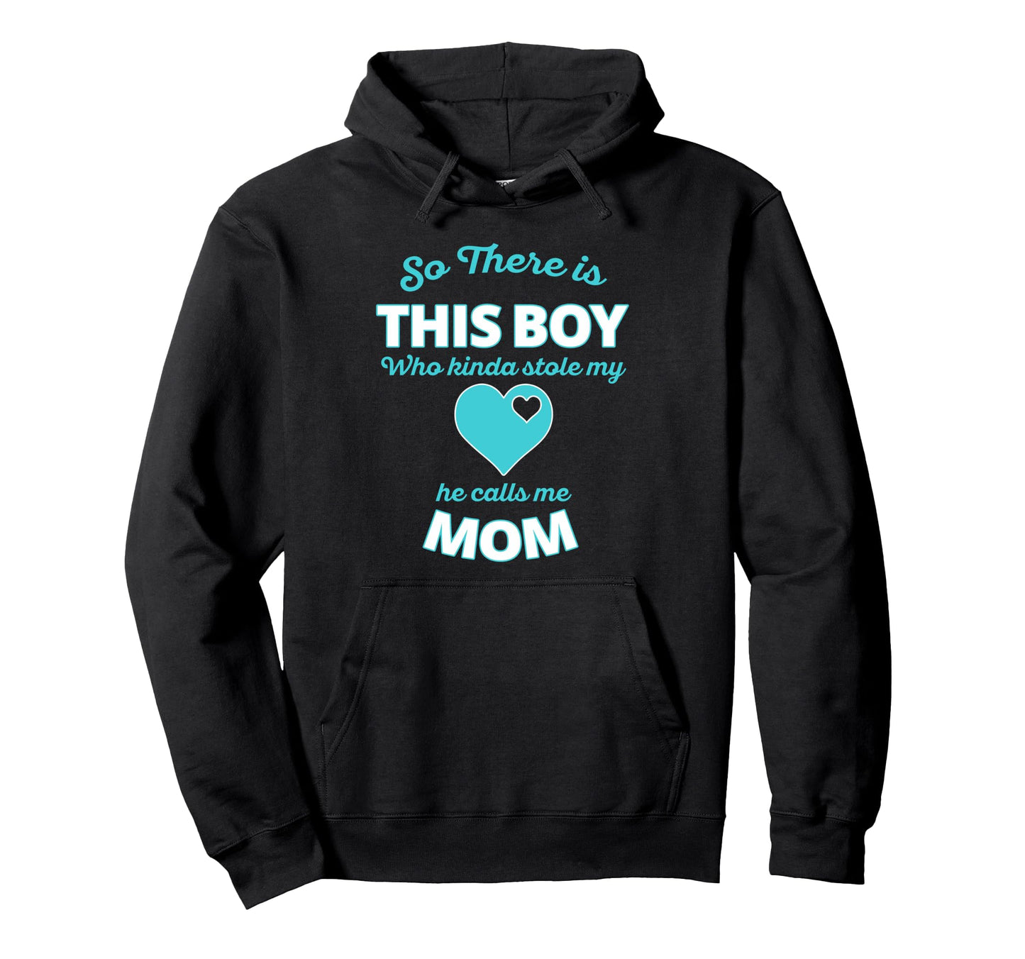 This Stole My Heart He Calls My Mom Hoodie - Aesthetic Graphic Unisex - T-Shirt, Sweatshirt, Hoodie