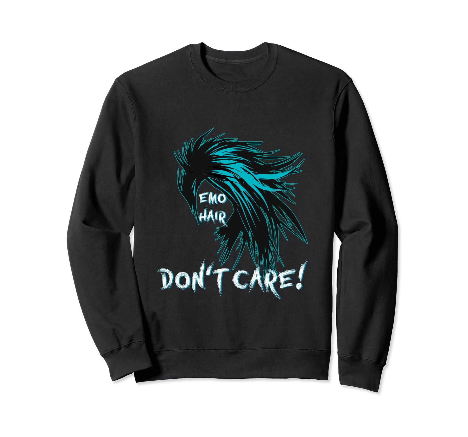 1990S 2000S Pop Emo Hair Dont Care Sweatshirt - Graphic Print Men Women - T-Shirt, Sweatshirt, Hoodie