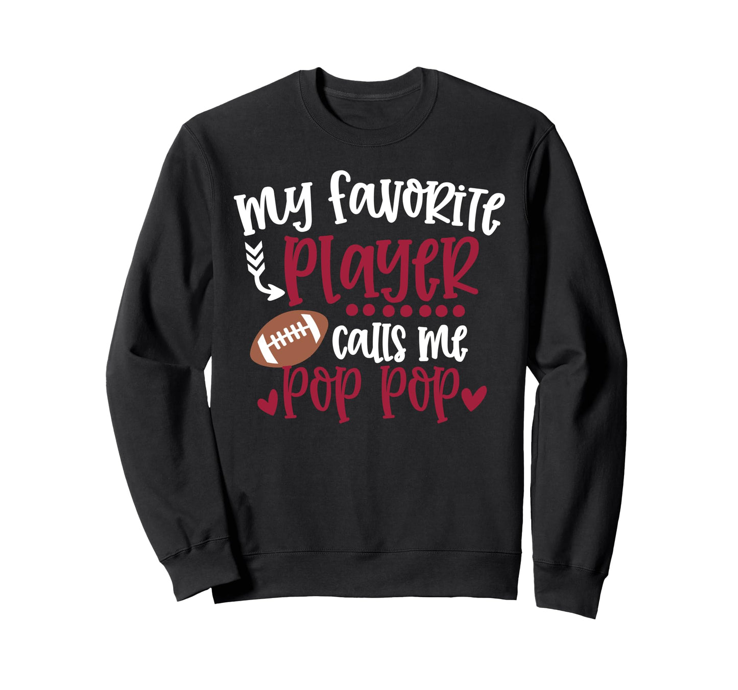 My Favorite Football Player Calls Me Sweatshirt - Novelty Apparel Unisex - T-Shirt, Sweatshirt, Hoodie