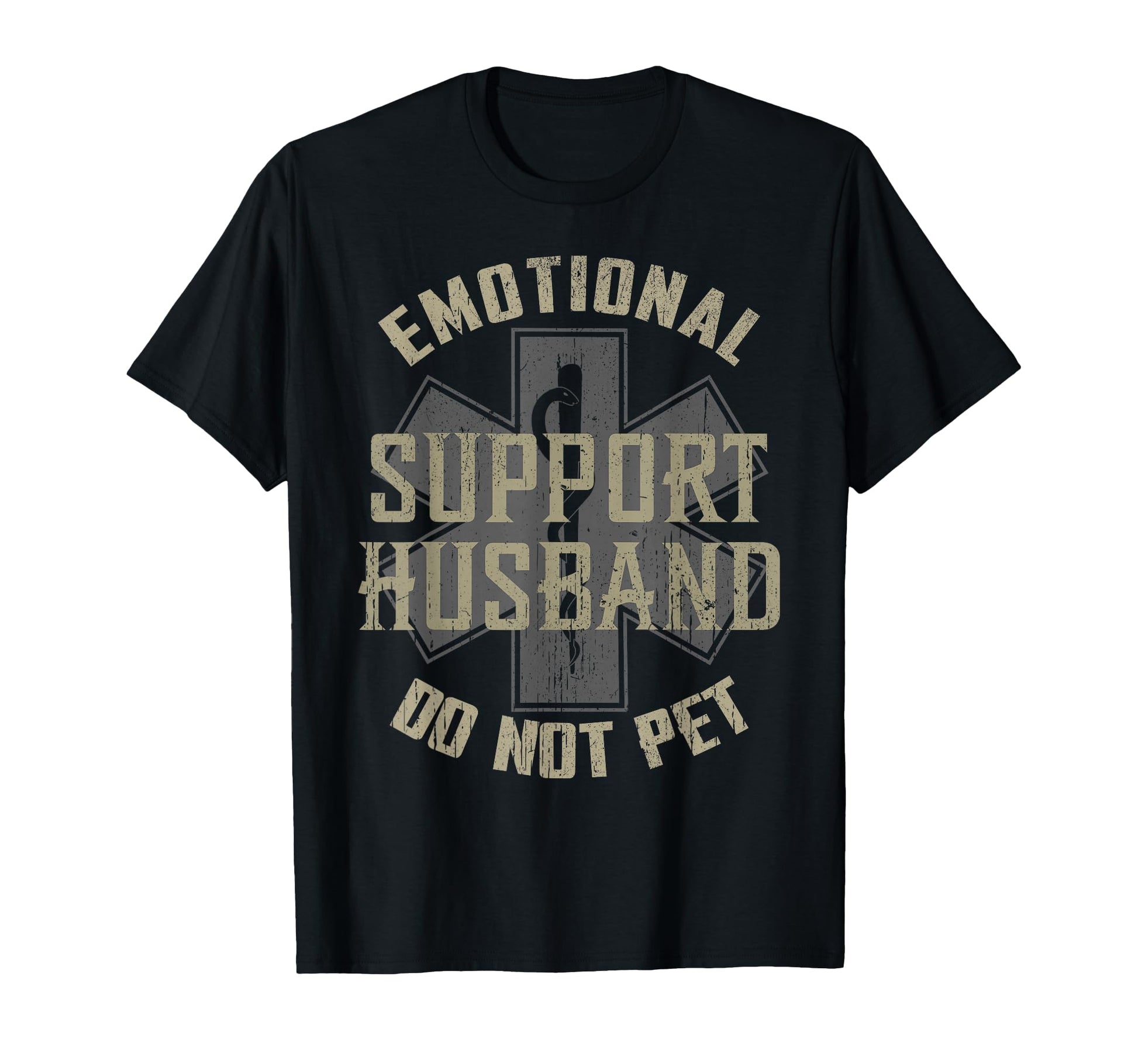 Emotional Support Husband Do Not Pet Funny T-Shirt - Trendy Graphic Unisex - T-Shirt, Sweatshirt, Hoodie