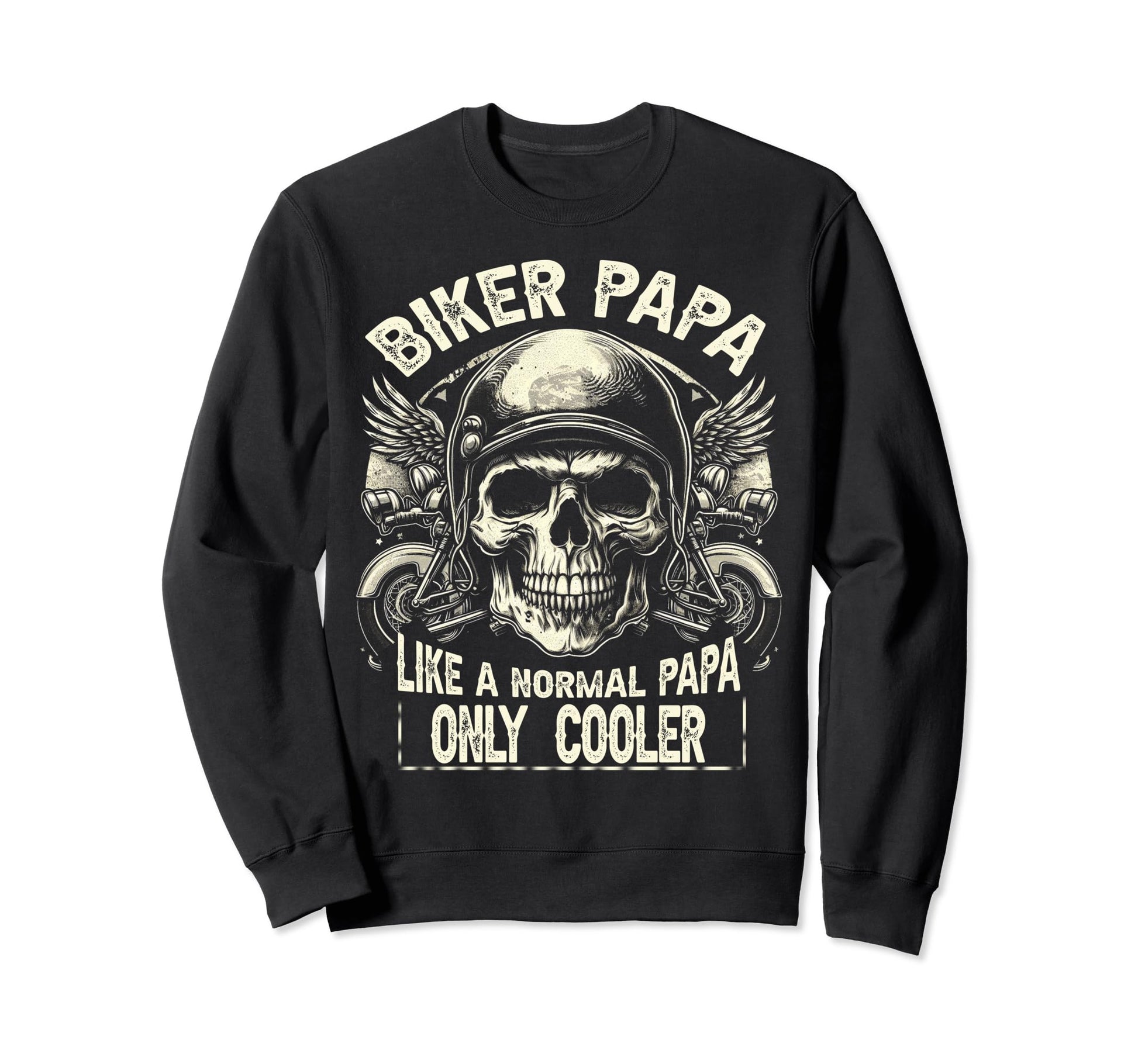 Biker Papa Motorcycle Lovers Dad Sweatshirt - Fun Novelty Design Unisex - T-Shirt, Sweatshirt, Hoodie
