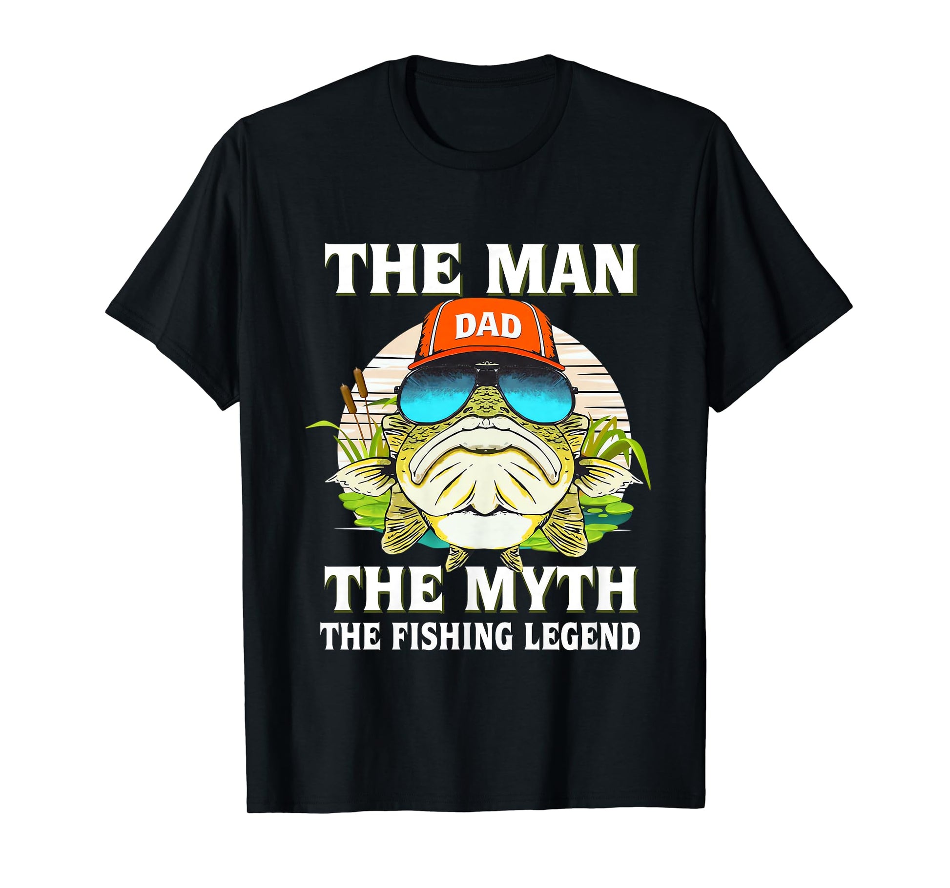 Dad Myth Fishing Legend Fathers Day T-Shirt - Unique Graphic Men Women - T-Shirt, Sweatshirt, Hoodie