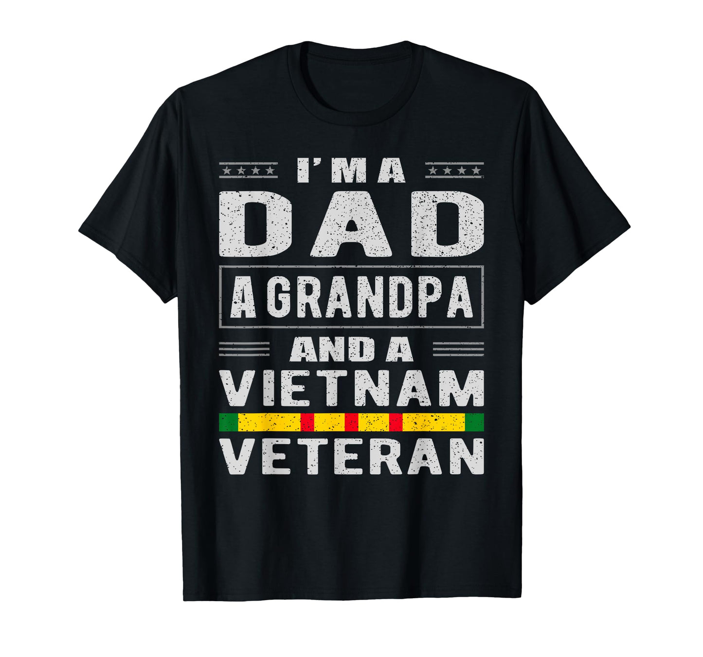 Dad Grandpa Vietnam Veteran T-Shirt - Fun Novelty Design for Adults - T-Shirt, Sweatshirt, Hoodie