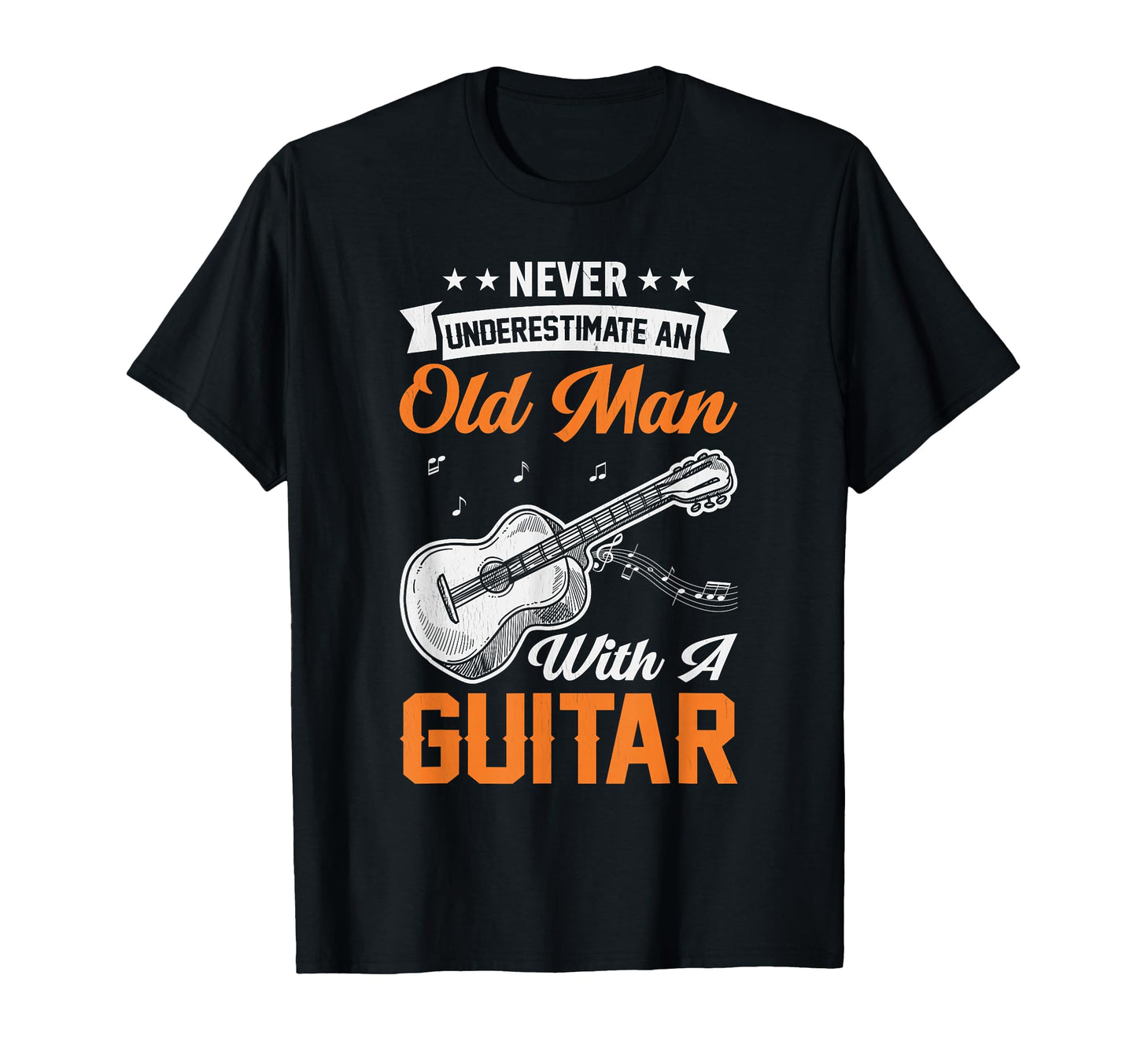 Fathers Day Never Underestimate Old T-Shirt - Trendy Graphic for Adults - T-Shirt, Sweatshirt, Hoodie