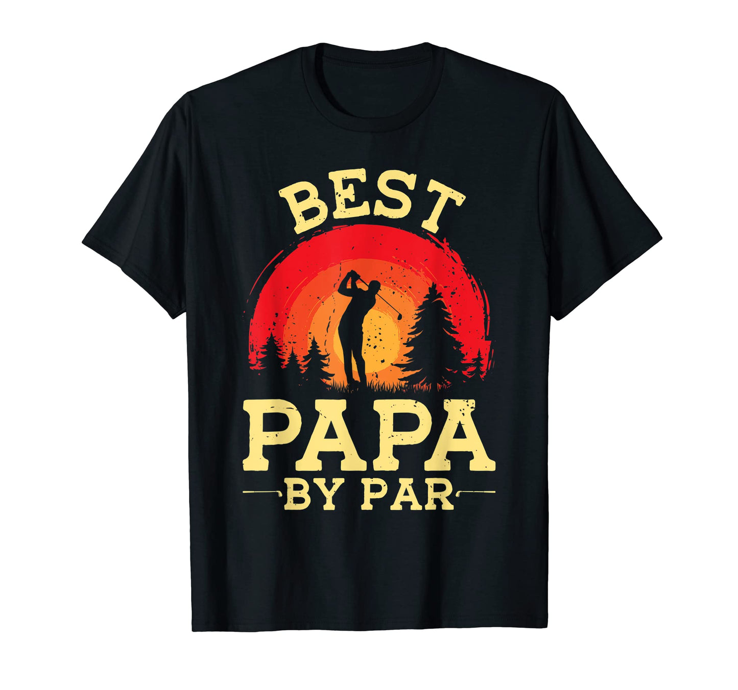 Sunset Best Papa Par Funny Fathers T-Shirt - Aesthetic Graphic Men Women - T-Shirt, Sweatshirt, Hoodie