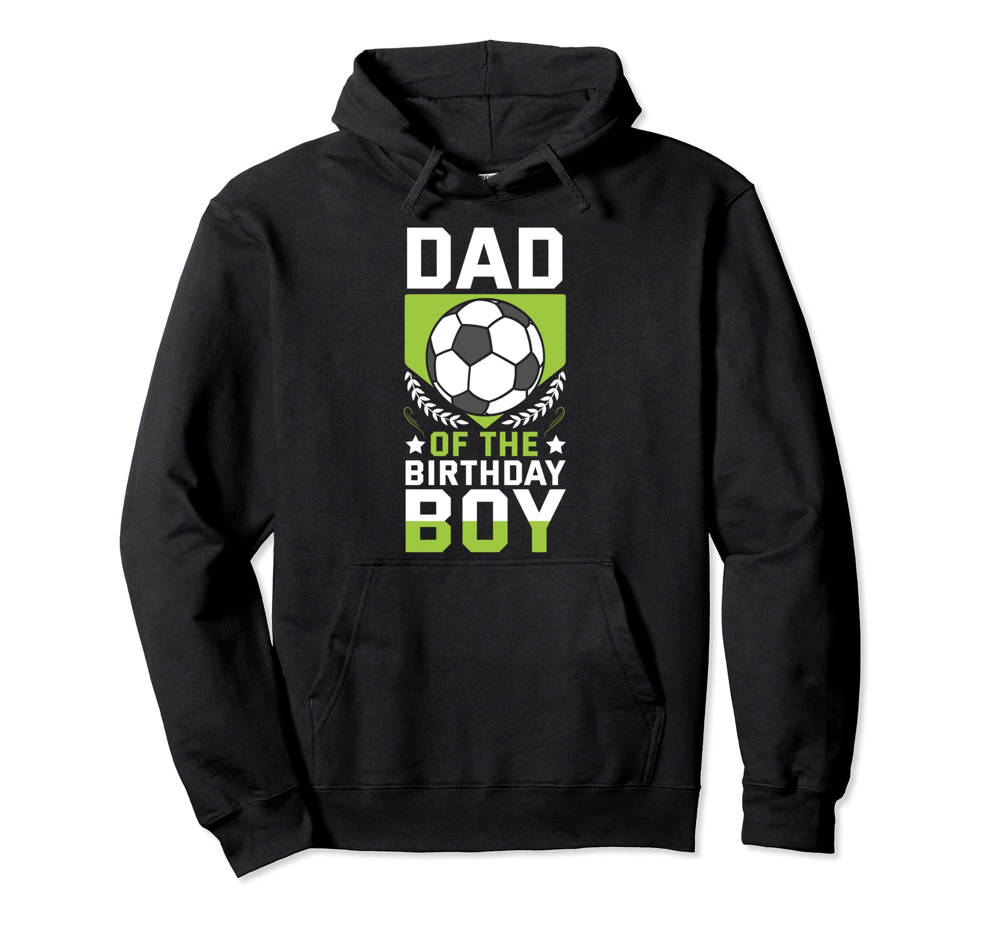 Dad Birthday Soccer Player Bday Team Party Hoodie - Graphic Print Unisex - T-Shirt, Sweatshirt, Hoodie