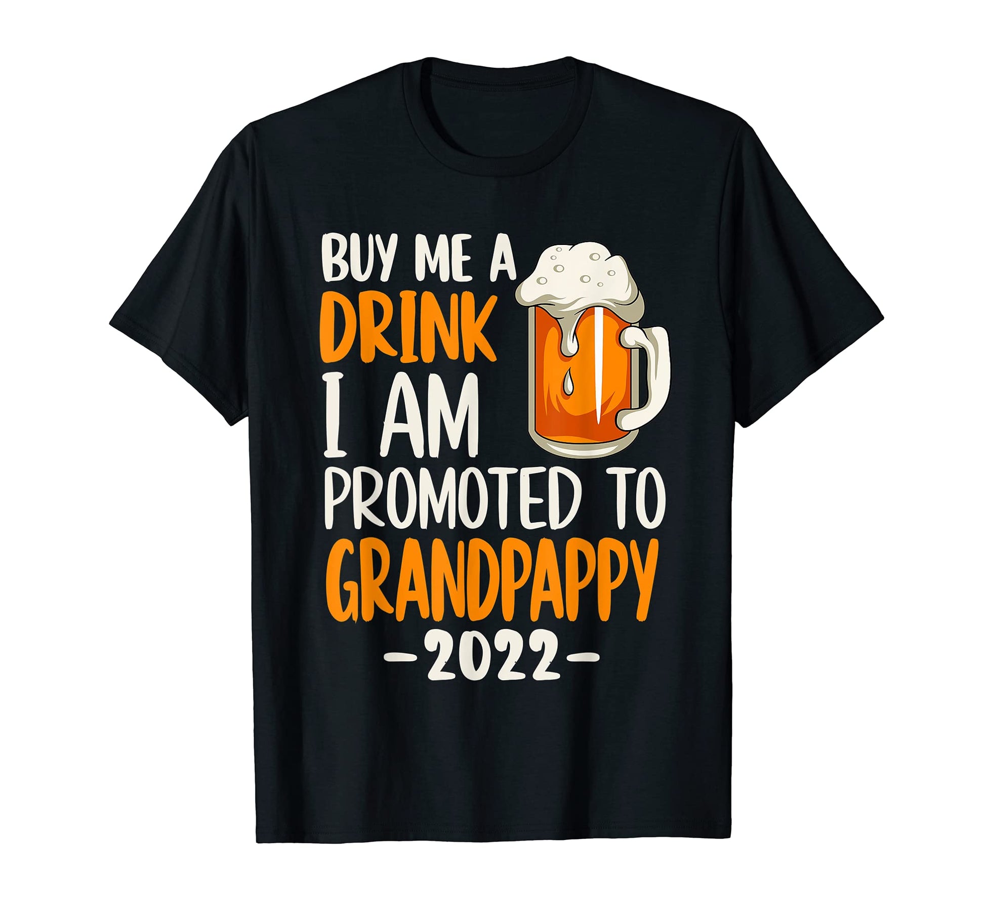 Grandpappy 2022 Beer Lover Grandpa T-Shirt - Trendy Graphic Men Women - T-Shirt, Sweatshirt, Hoodie