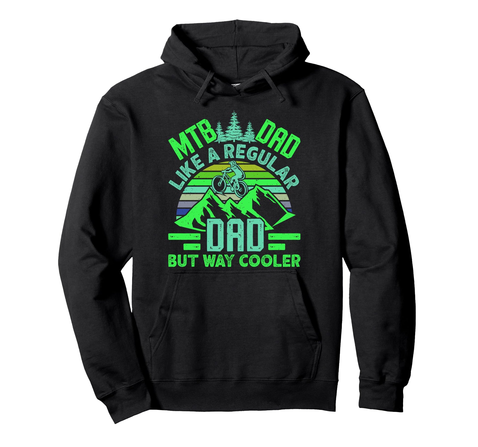 Mtb Dad Like Regular Dad But Cooler Hoodie - Aesthetic Graphic Unisex - T-Shirt, Sweatshirt, Hoodie