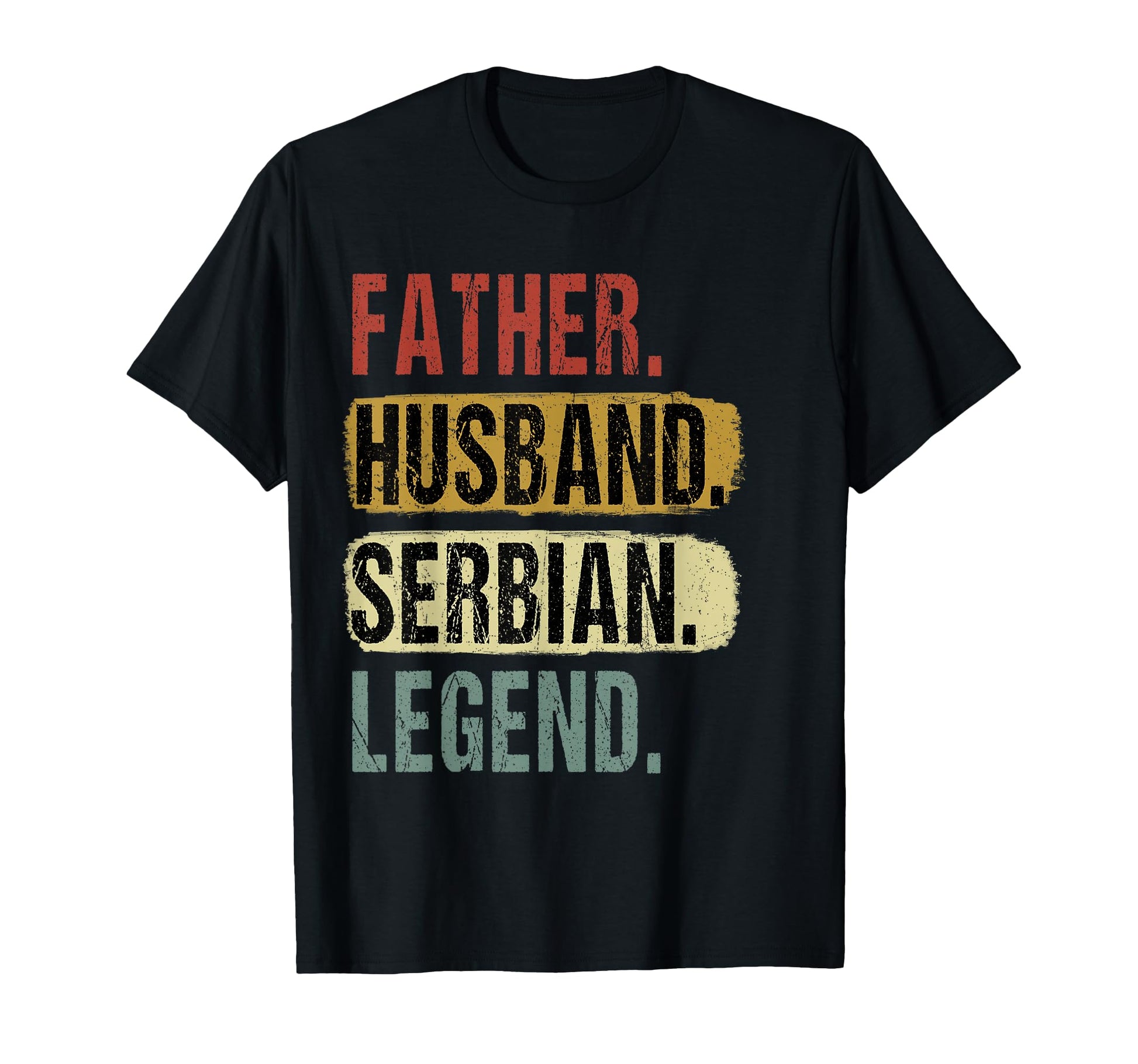 Father Husband Serbian Legend Serbia Dad T-Shirt - Custom Art Print Unisex - T-Shirt, Sweatshirt, Hoodie