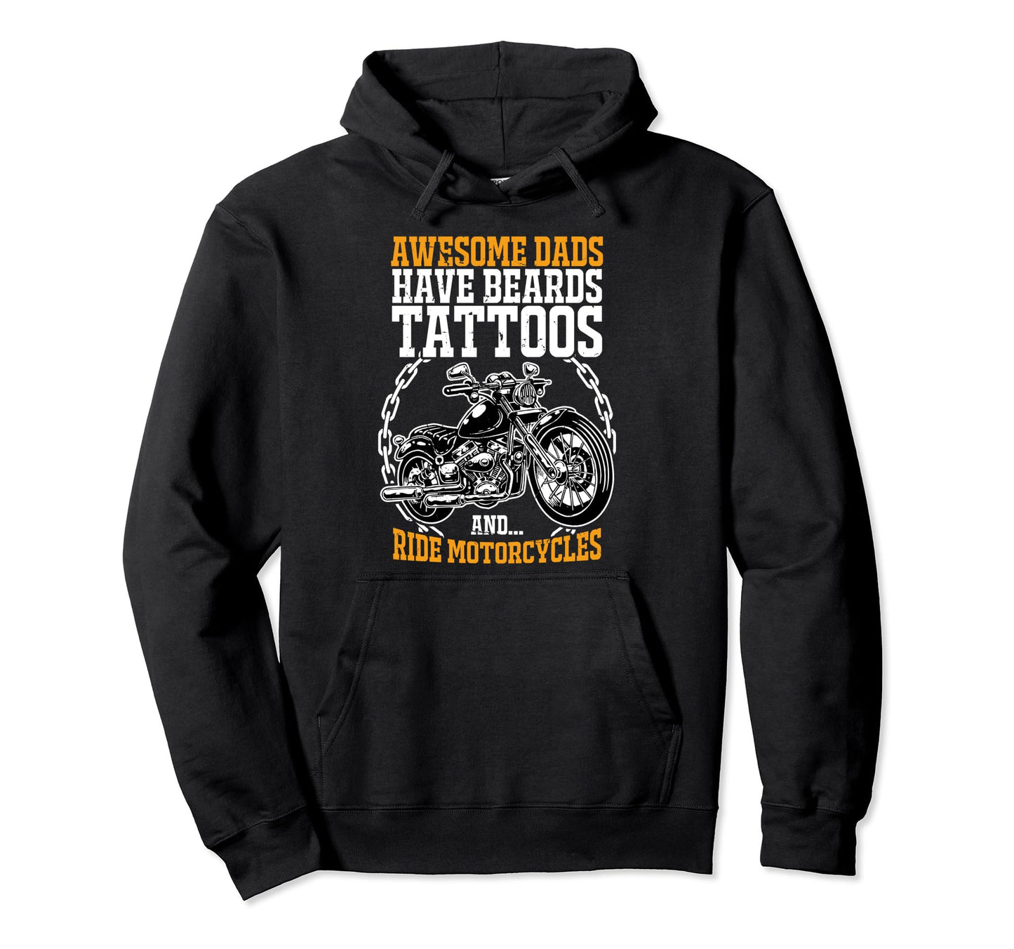 Awesome Dads Have Beards Tattoos Ride Hoodie - Custom Art Print Unisex - T-Shirt, Sweatshirt, Hoodie