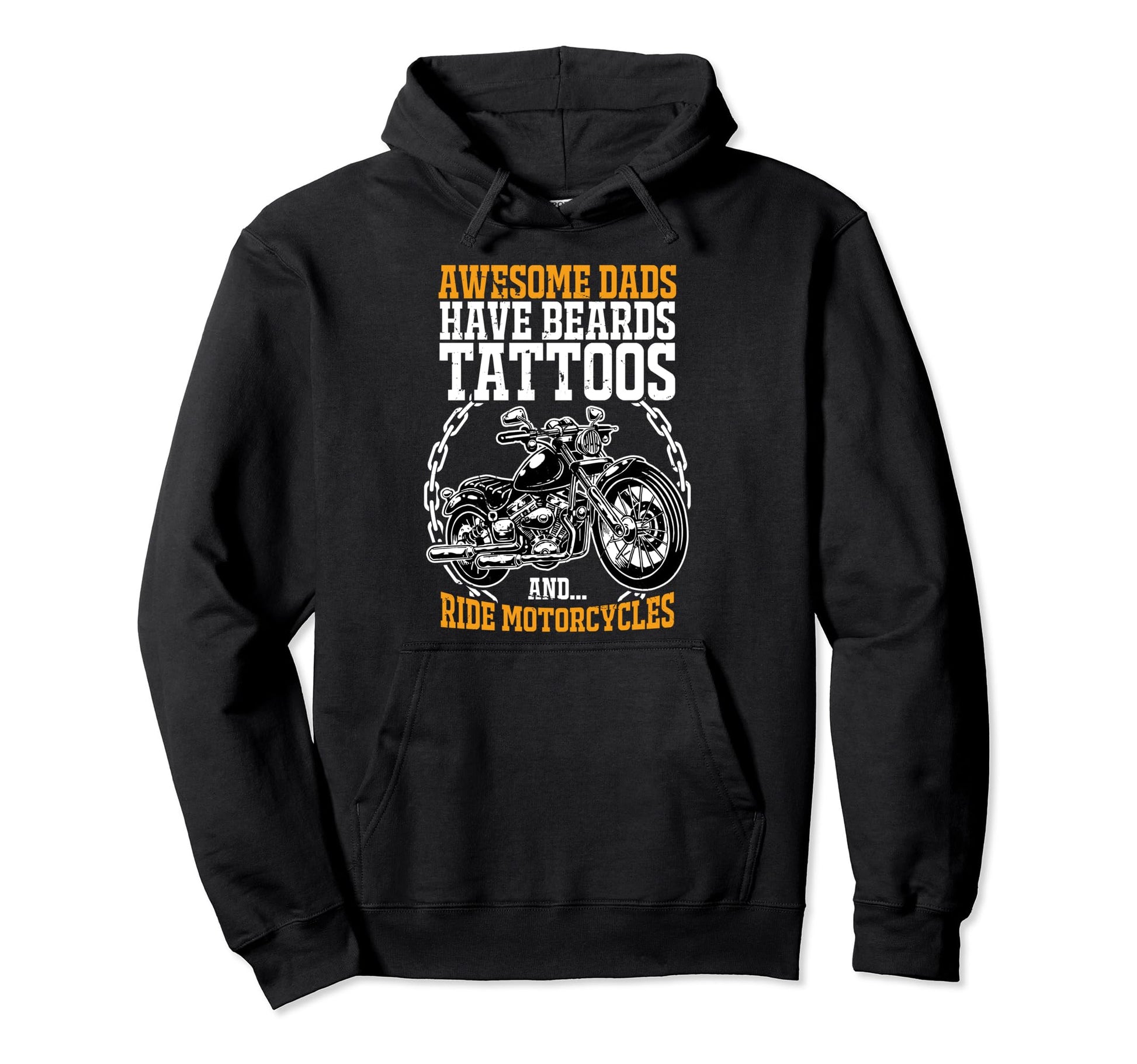 Awesome Dads Have Beards Tattoos Ride Hoodie - Custom Art Print Unisex - T-Shirt, Sweatshirt, Hoodie