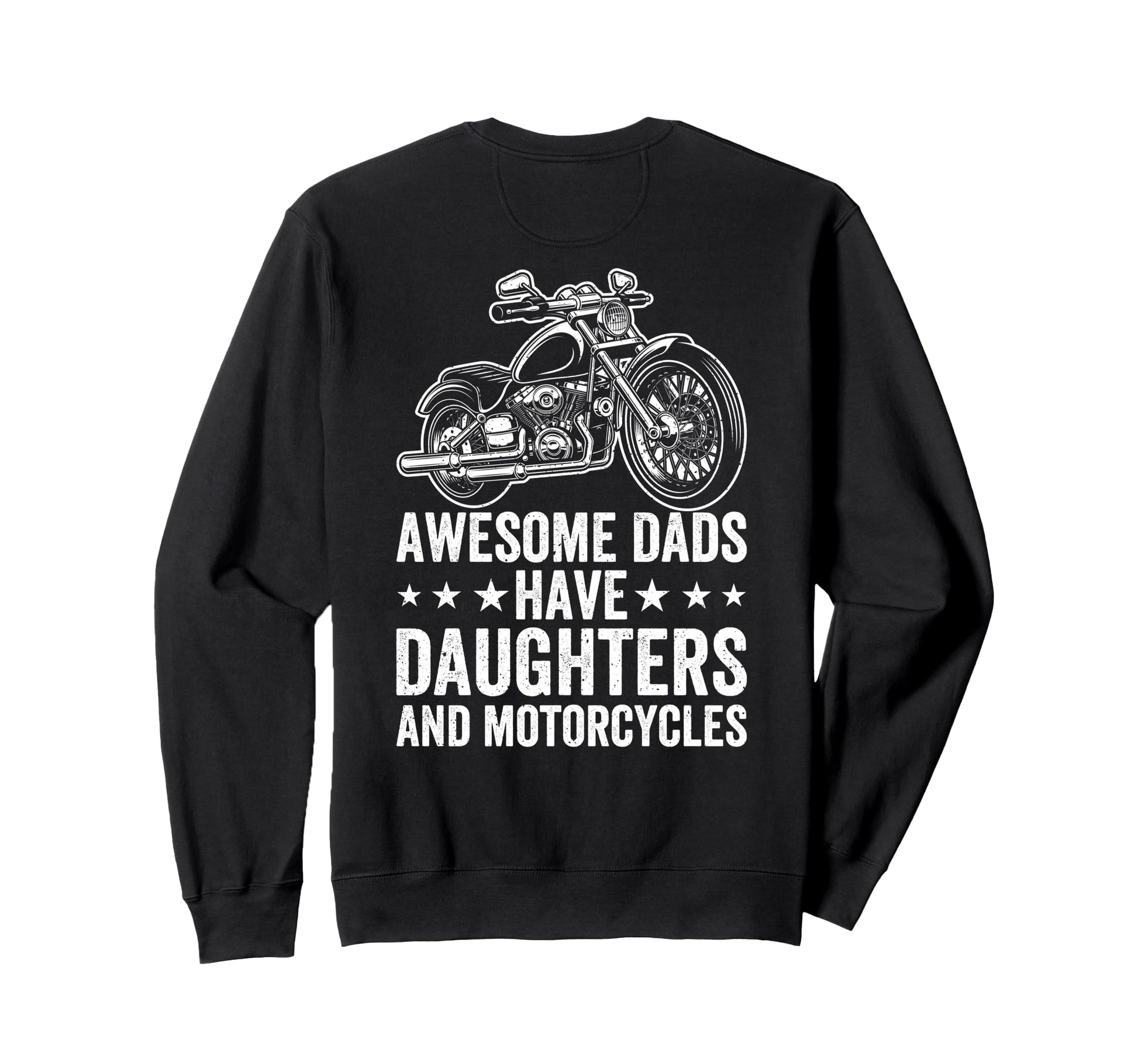 Awesome Dads Have Daughters And Sweatshirt - Custom Art Print for Adults - T-Shirt, Sweatshirt, Hoodie