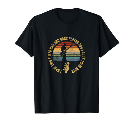 Bass Player And Dad Proud Funny Bass T-Shirt - Minimalist Print Unisex - T-Shirt, Sweatshirt, Hoodie