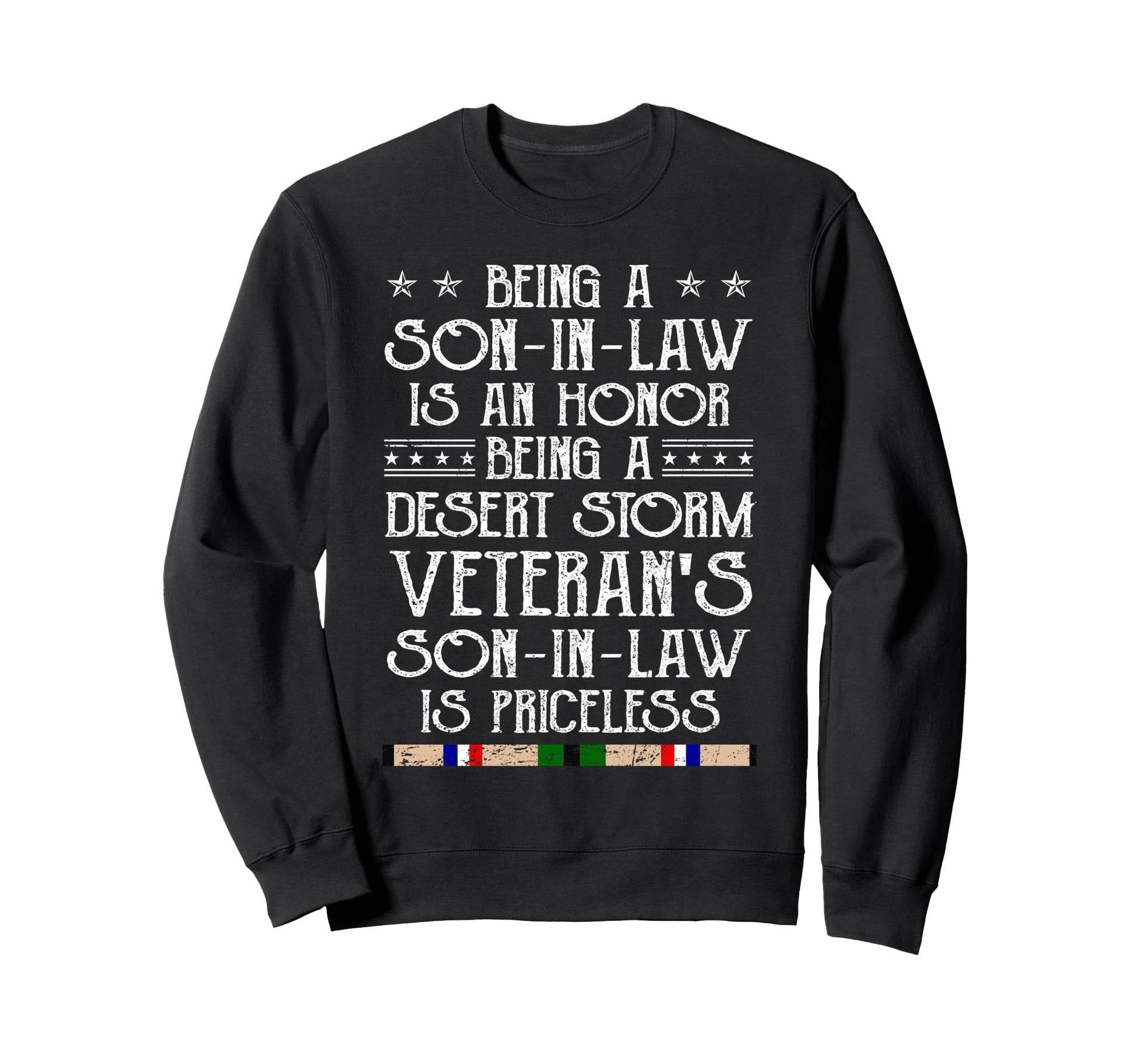 Proud Desert Storm Veteran Son Law Sweatshirt - Graphic Print Men Women - T-Shirt, Sweatshirt, Hoodie