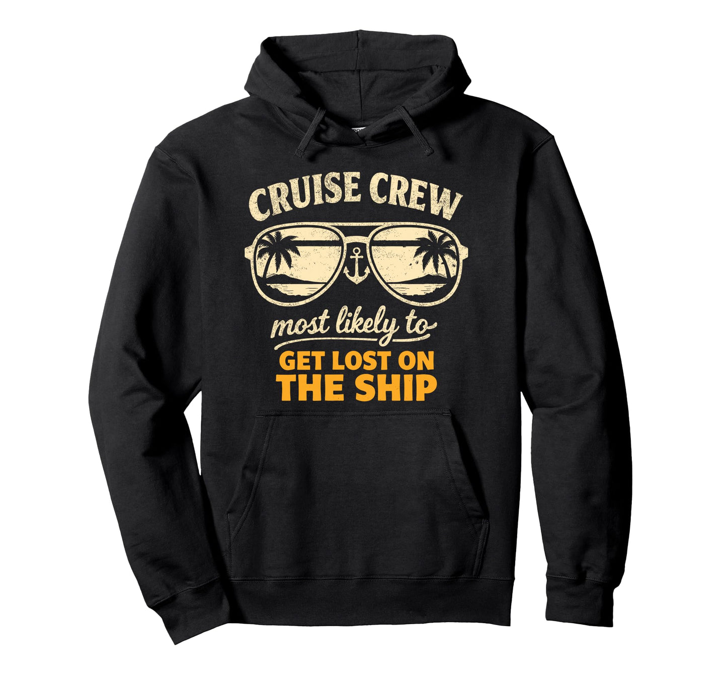 Family Cruise Most Likely To Get Lost Hoodie - Trendy Graphic for Adults - T-Shirt, Sweatshirt, Hoodie