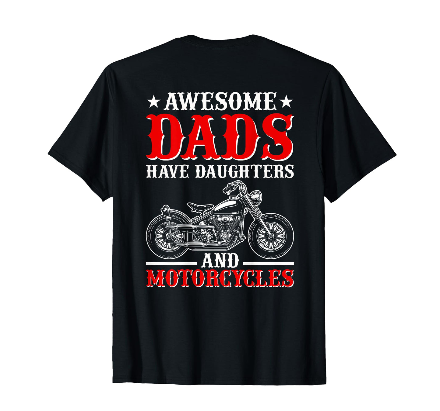 Awesome Dads Have Daughters And T-Shirt - Trendy Graphic Unisex - T-Shirt, Sweatshirt, Hoodie