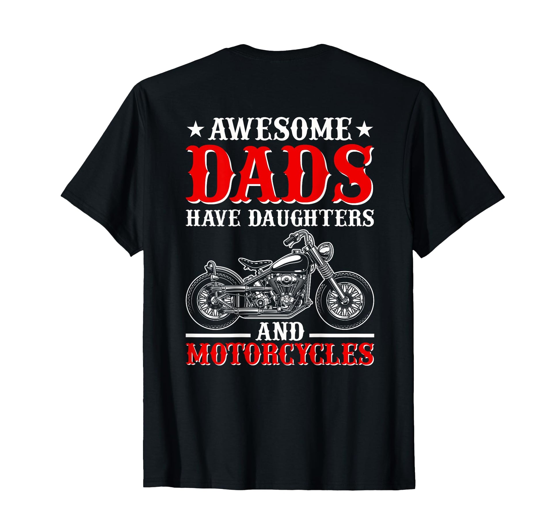 Awesome Dads Have Daughters And T-Shirt - Trendy Graphic Unisex - T-Shirt, Sweatshirt, Hoodie