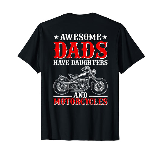 Awesome Dads Have Daughters And T-Shirt - Trendy Graphic Unisex - T-Shirt, Sweatshirt, Hoodie