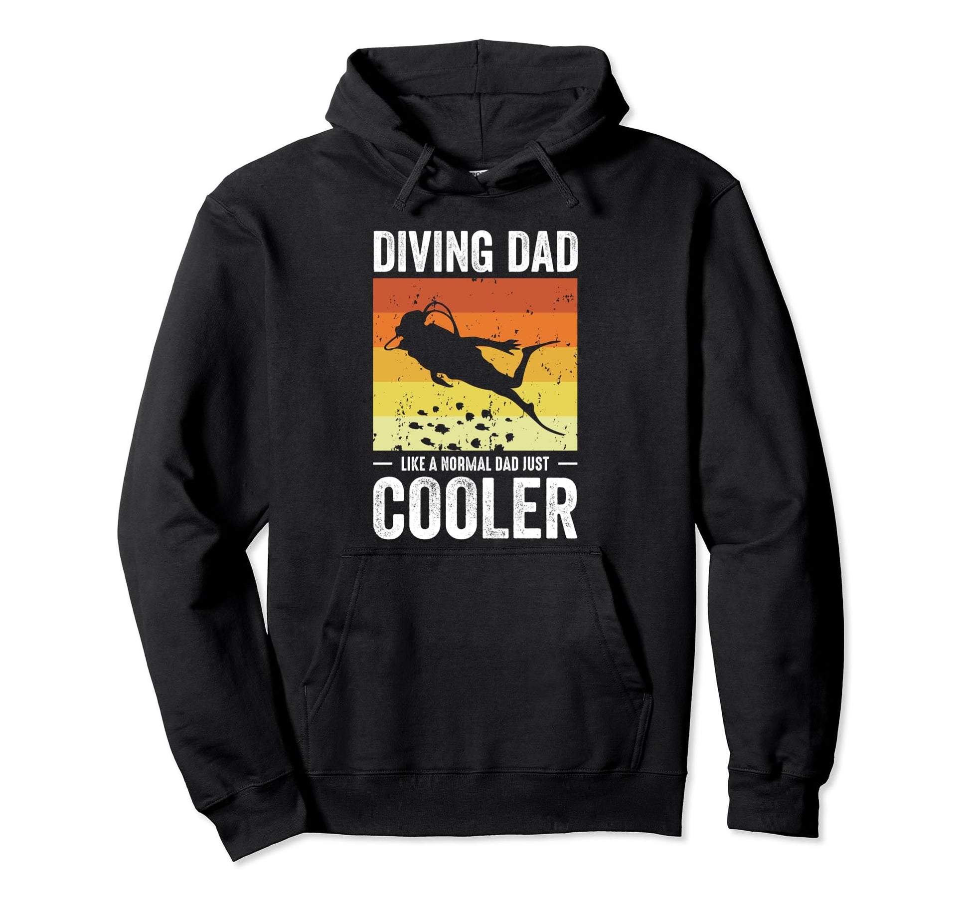 Scuba Diving Dad Like Normal Dad Just Hoodie - Streetwear Style for Adults - T-Shirt, Sweatshirt, Hoodie